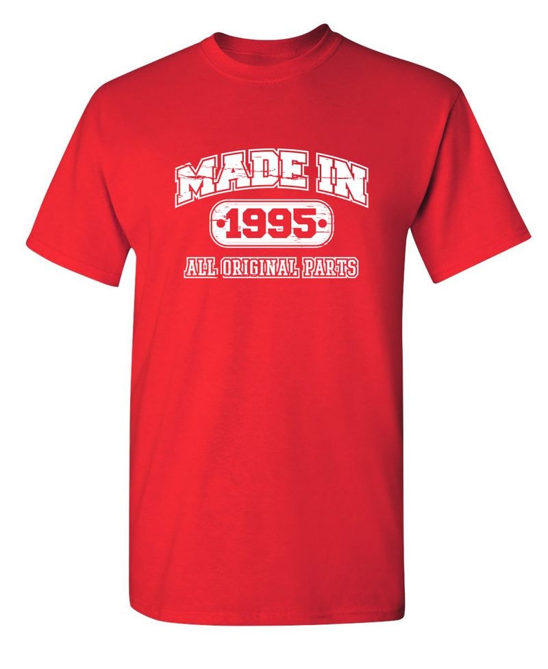 Made In 1995 All Original Parts T-Shirt