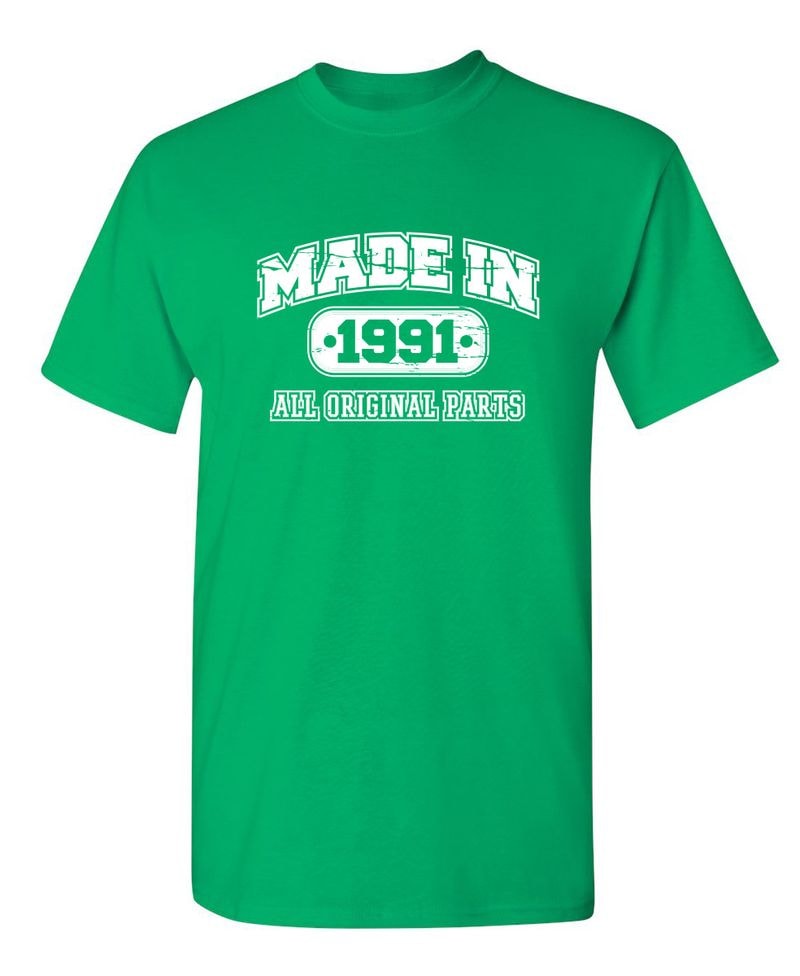 Made In 1991 All Original Parts T-Shirt