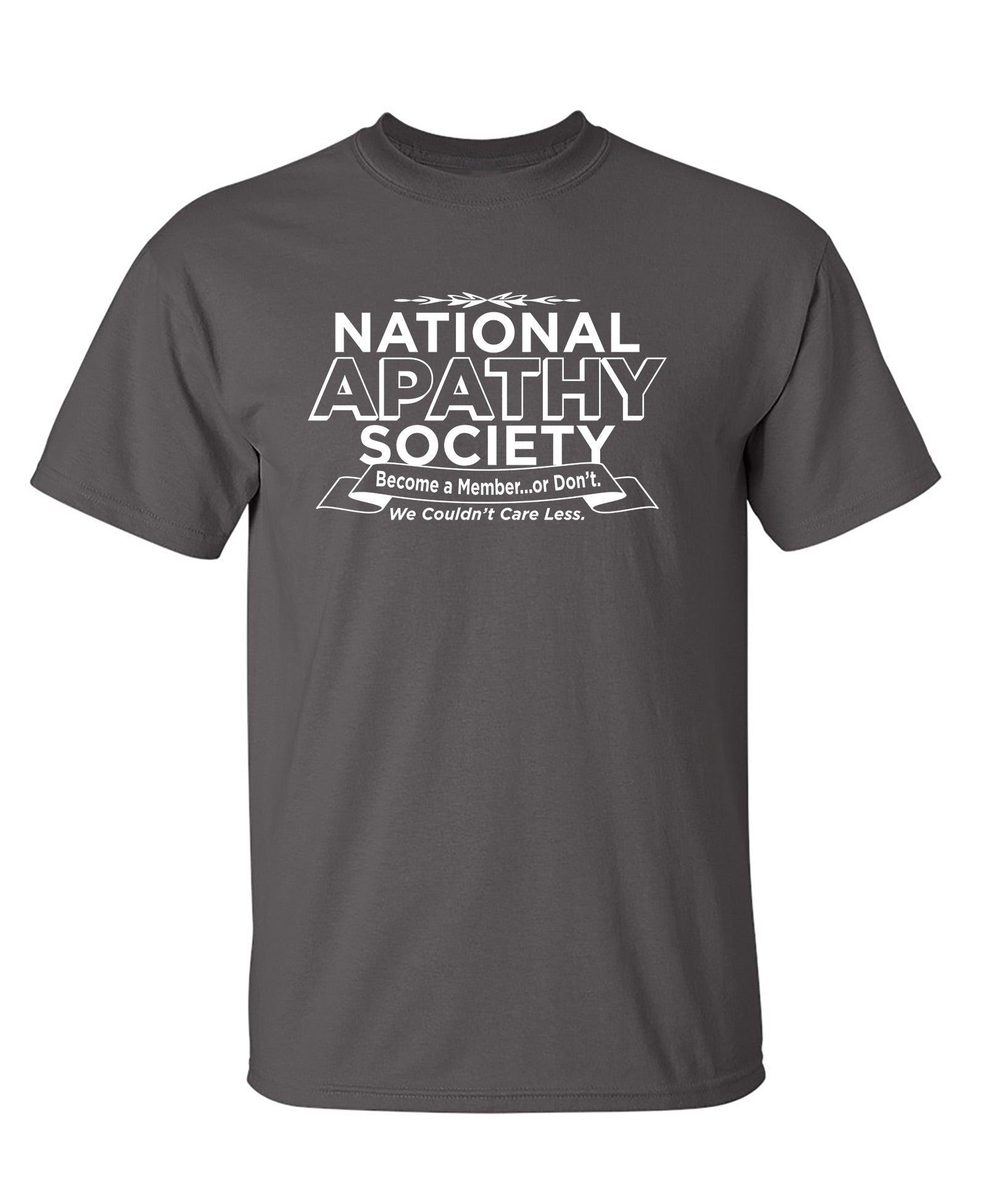 National Apathy Society. Become A Member...Or Don't. We Couldn't Care Less