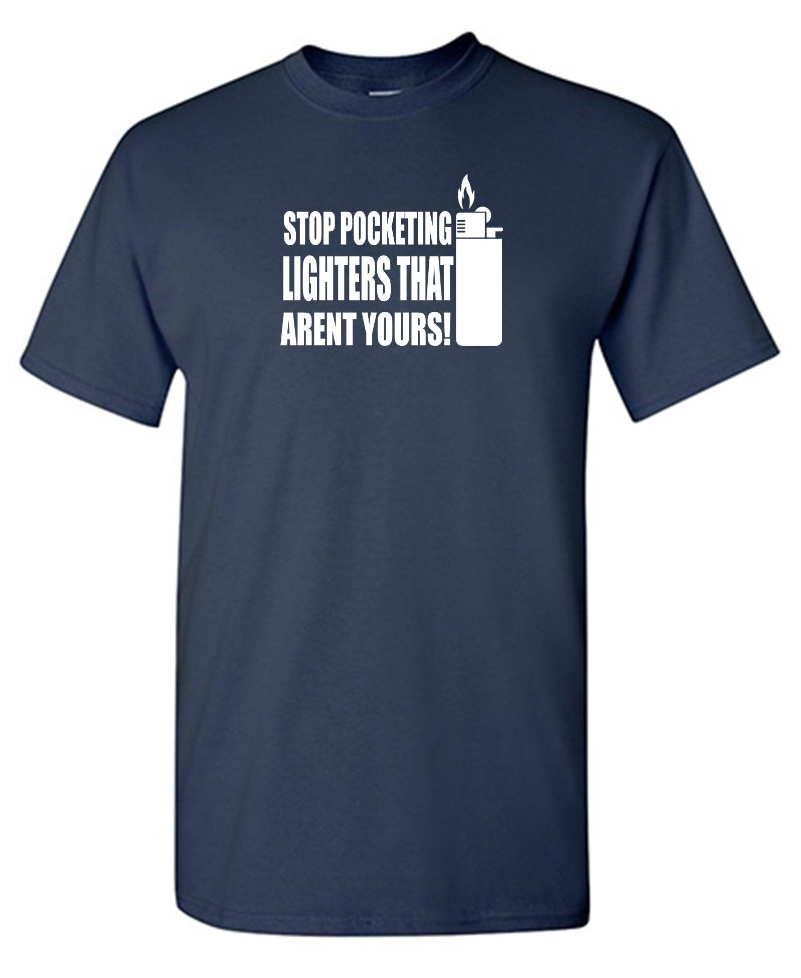 Stop Pocketing Lighters That Arent Yours!