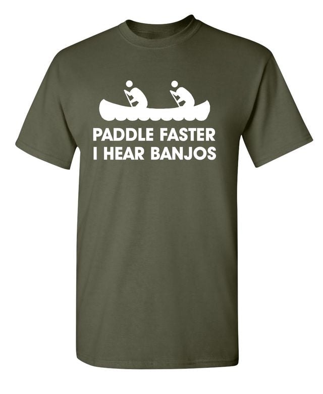Paddle Faster I Hear Banjos