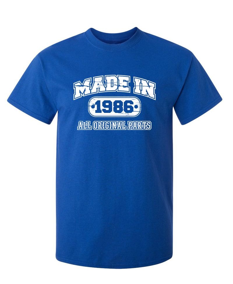 Made In 1986 All Original Parts T-Shirt