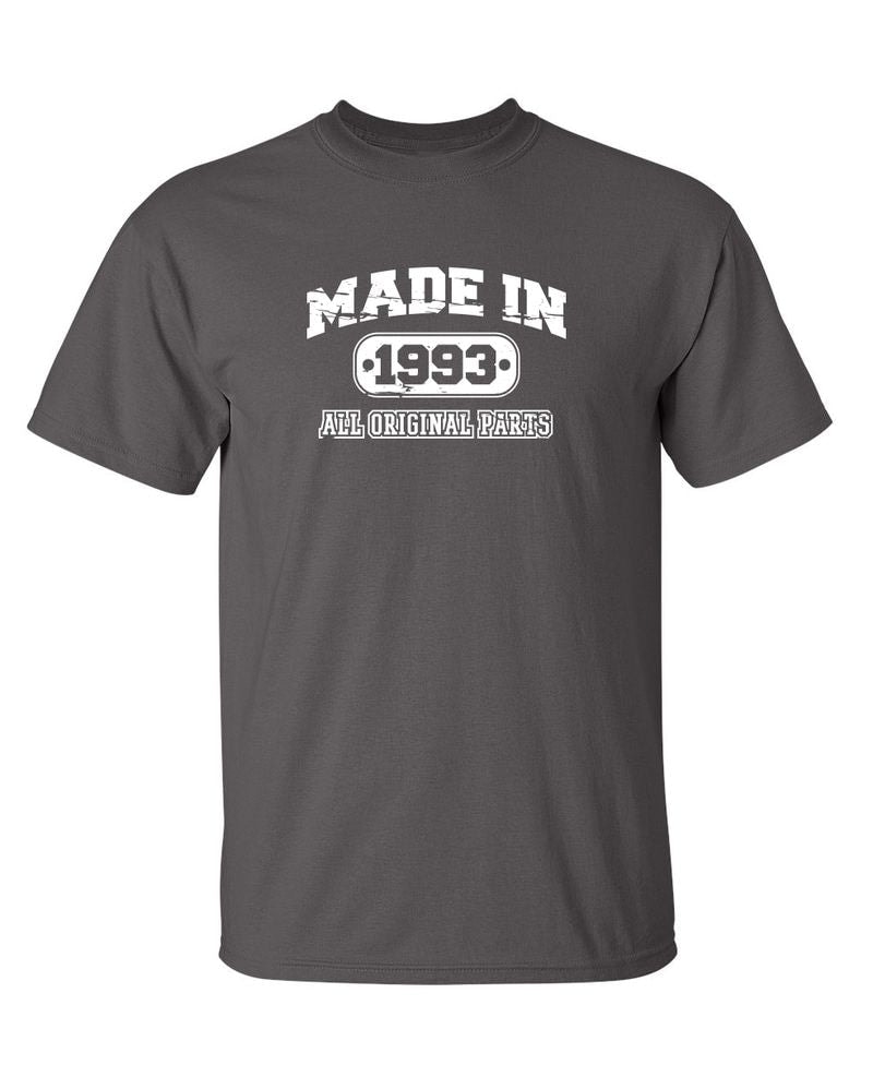 Made In 1993 All Original Parts T-Shirt