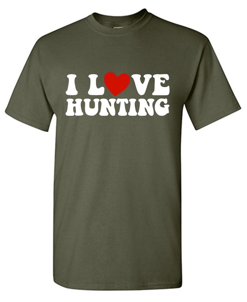 I Love Hunting Shirt