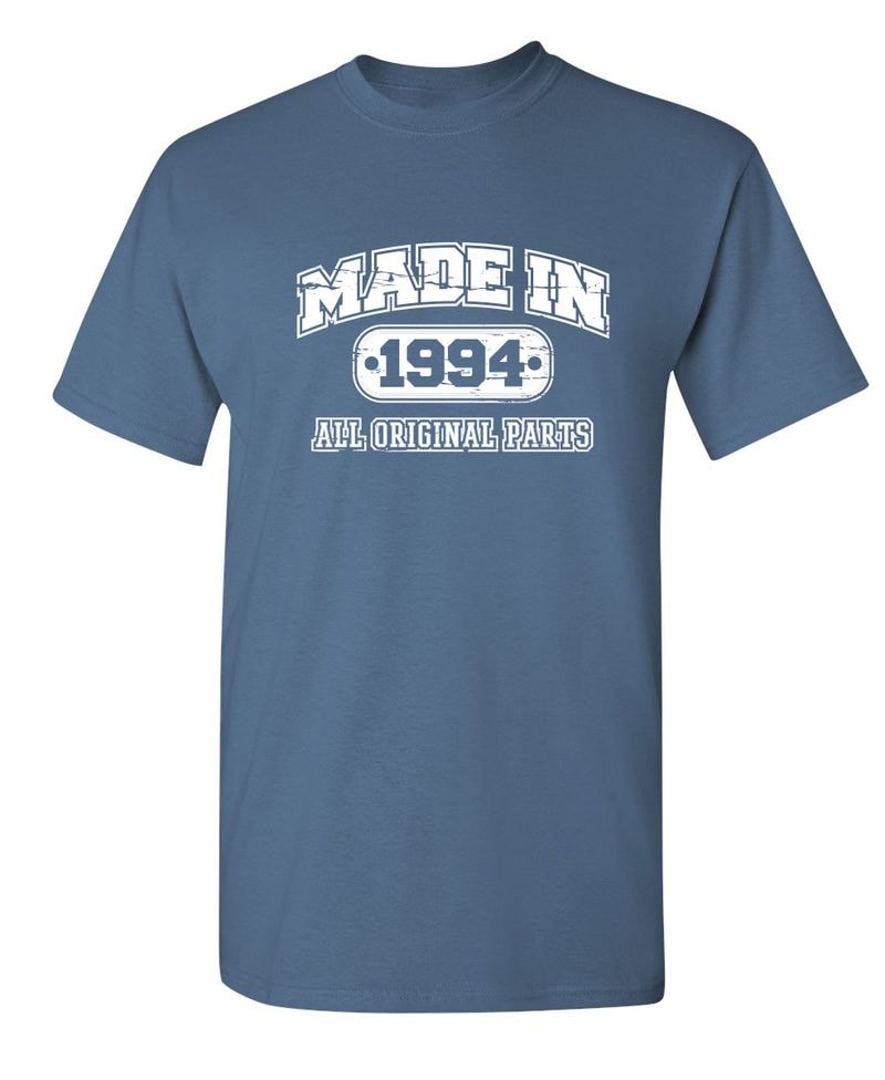Made In 1994 All Original Parts T-Shirt
