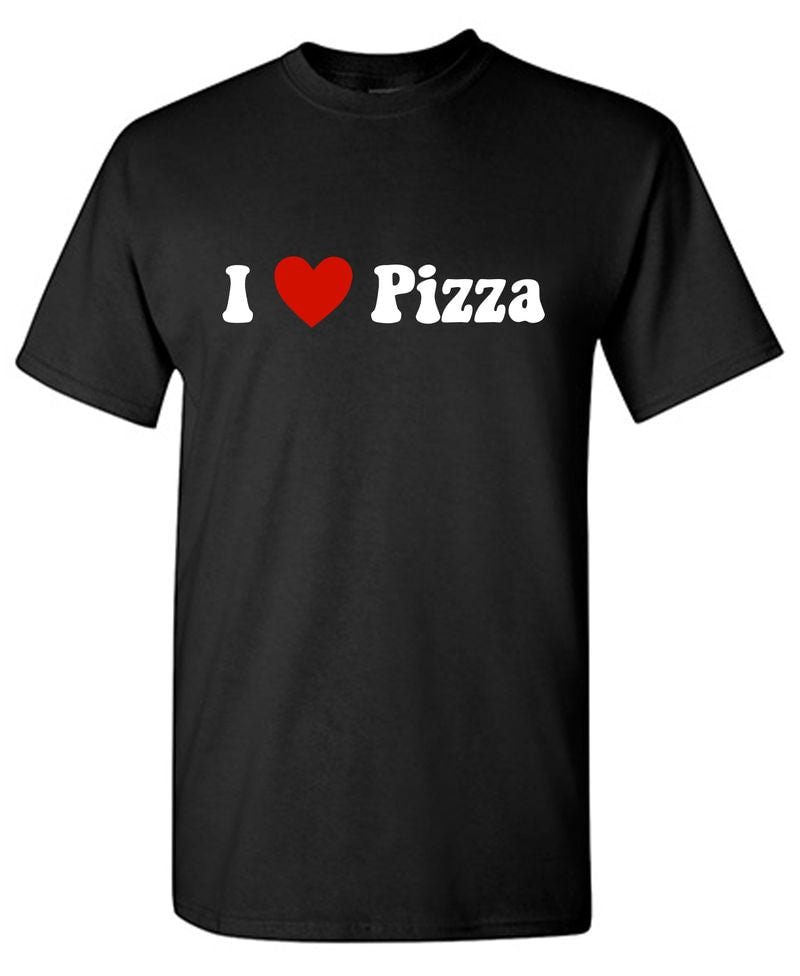 I Love Pizza T-Shirt
