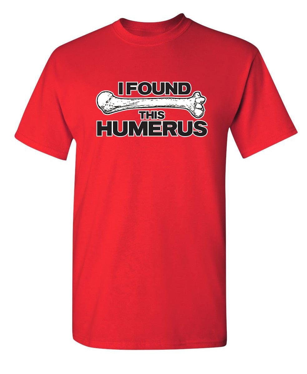 I Found This Humerus