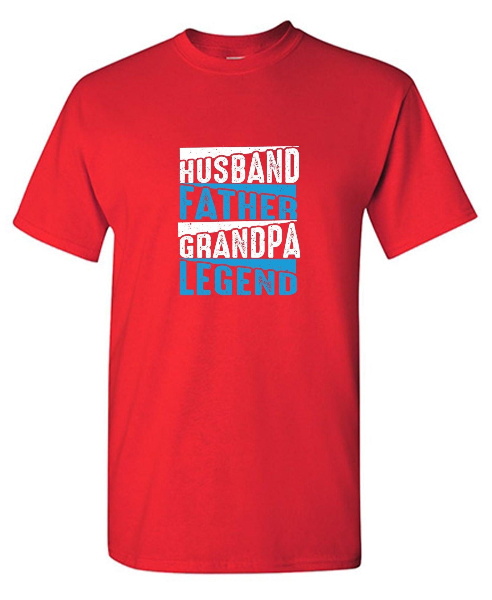 Husband Father Grandpa Legend Fathers Day T-Shirt