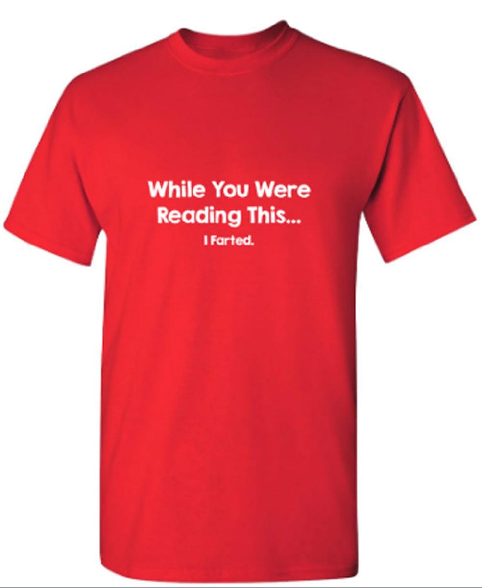 While You We're Reading This, I Farted