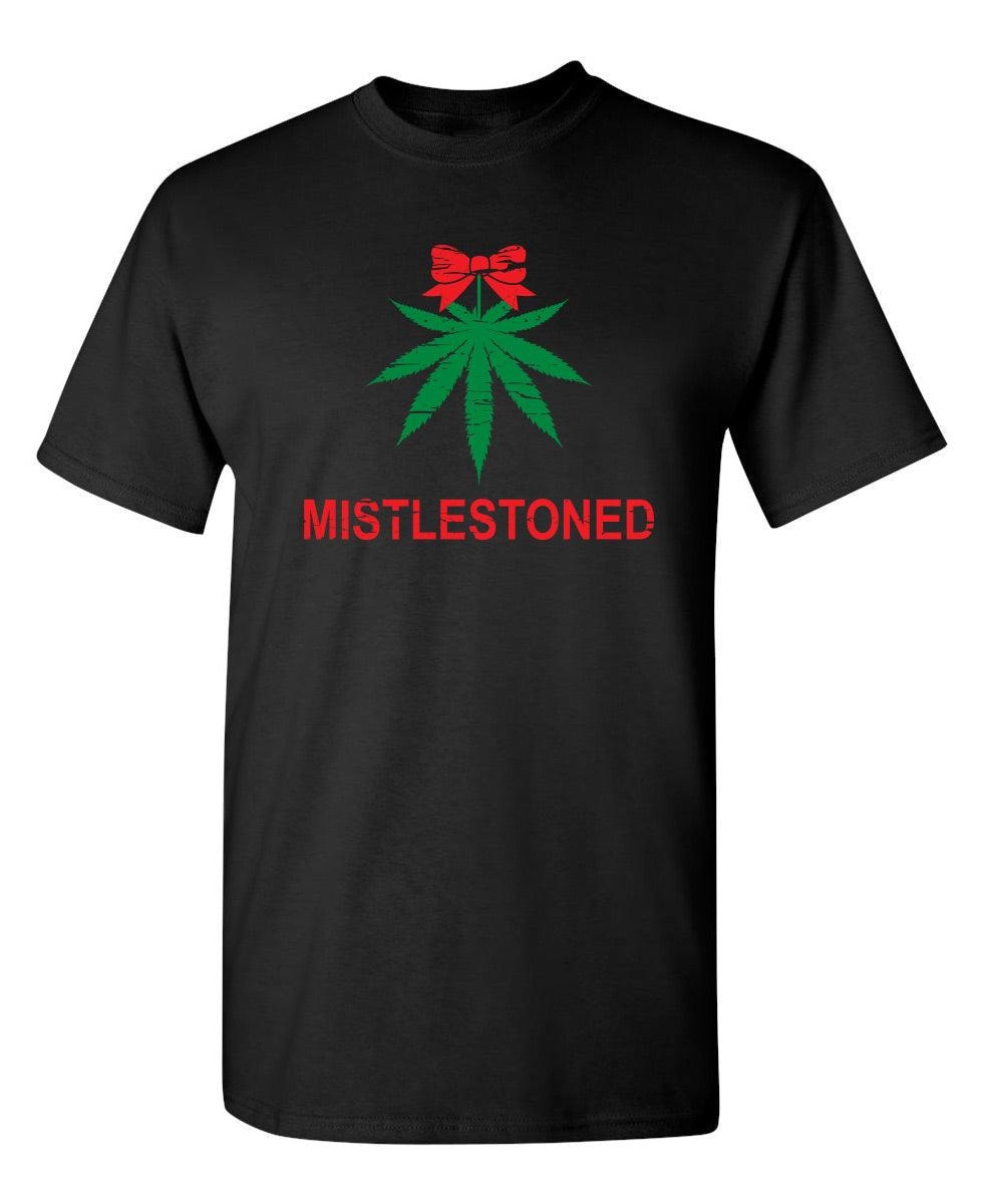 Mistlestoned T-Shirt