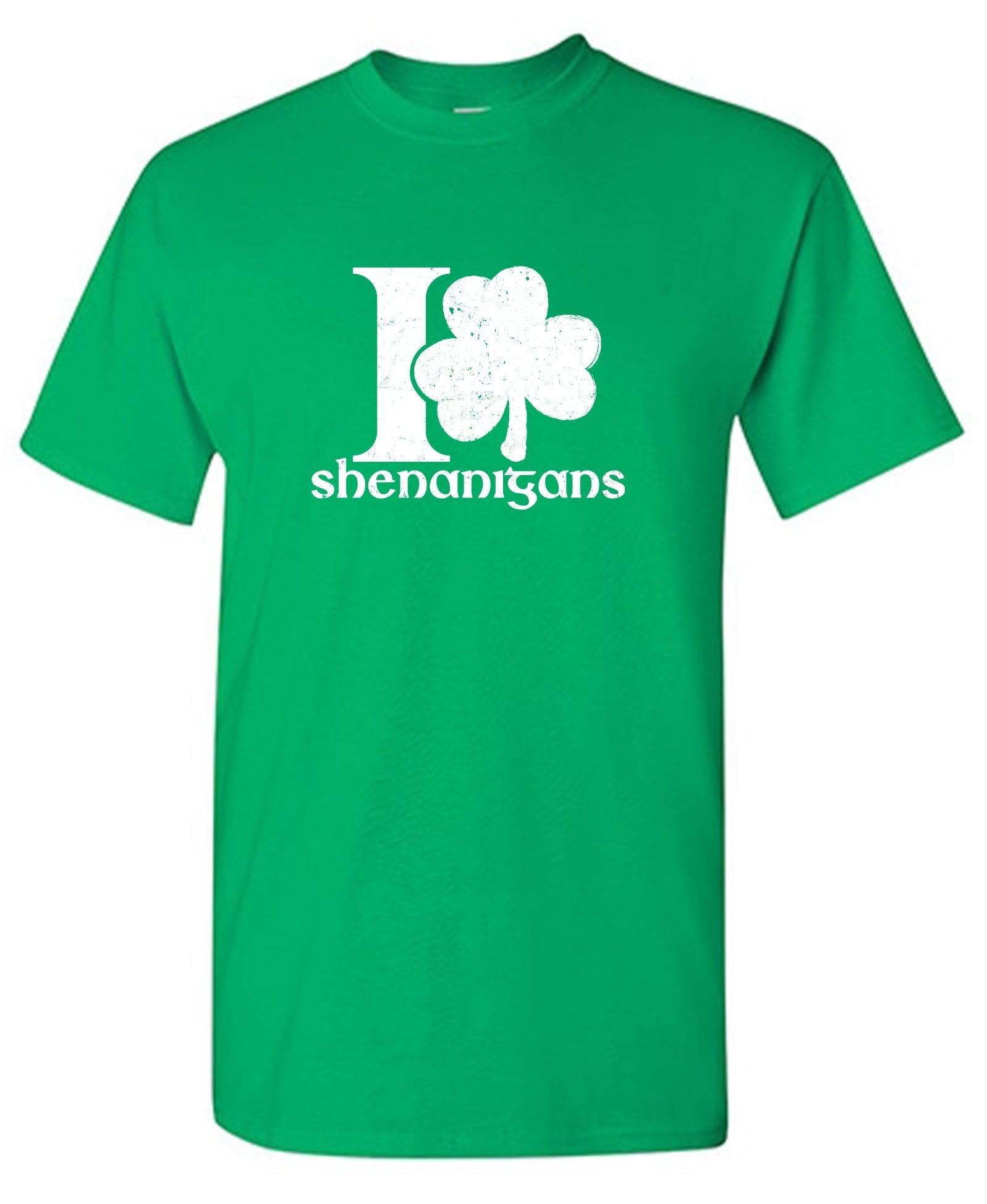 I Love Shenanigans shirt