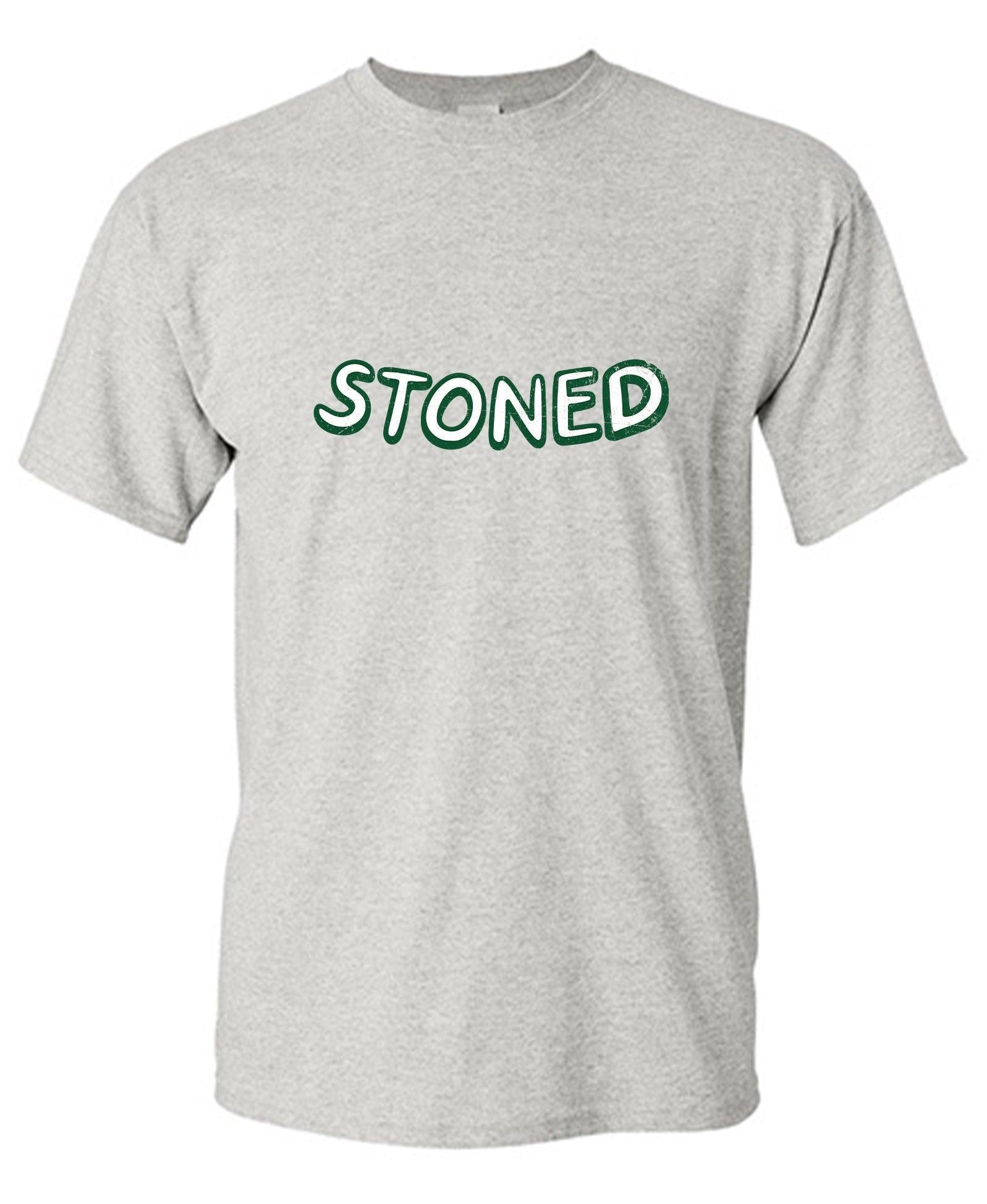 Stoned 420 Funny Shirt