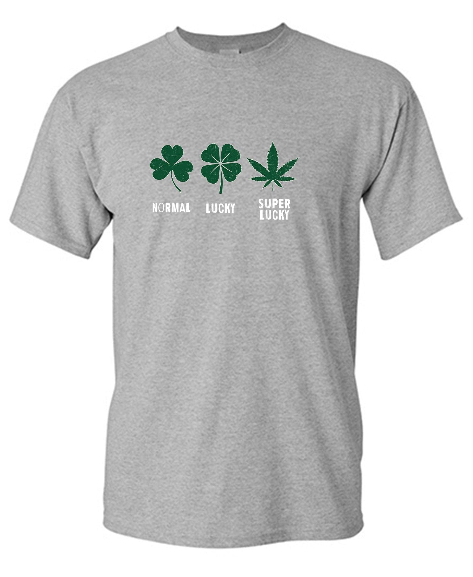 Normal, Lucky, Super Lucky T-Shirt