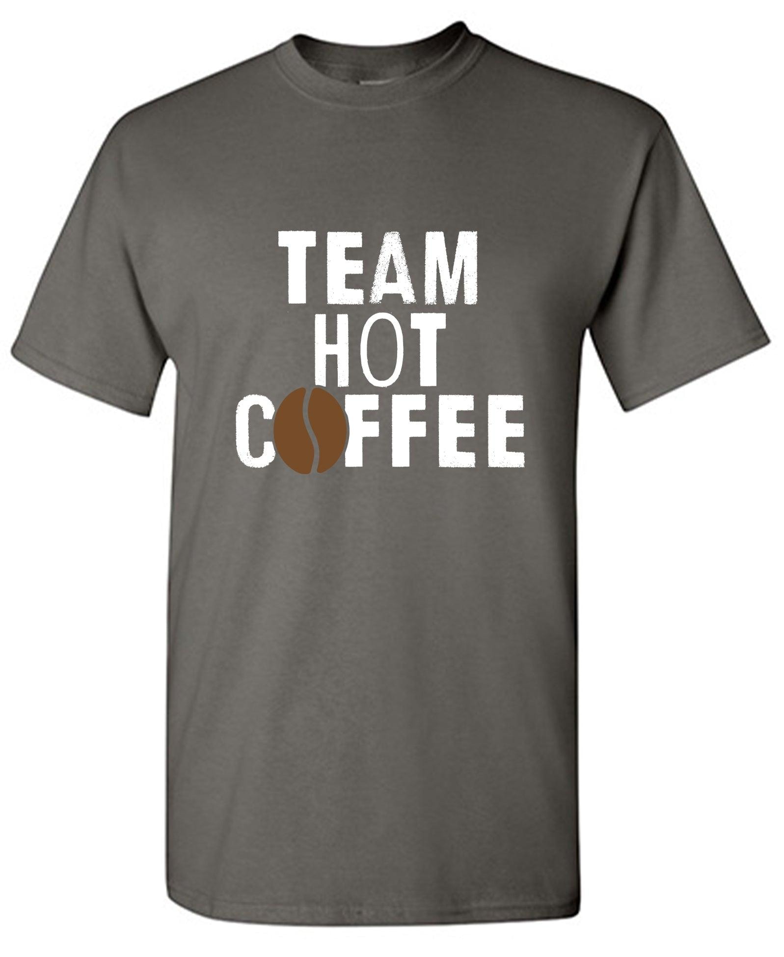 Team Hot Coffee, T-Shirt