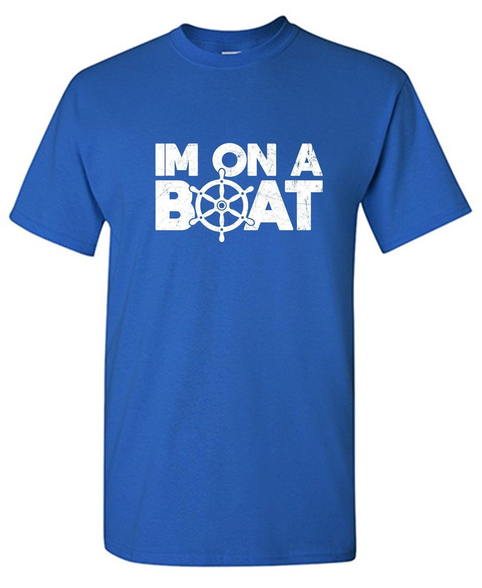 I am on a Boat, Mens T-Shirt