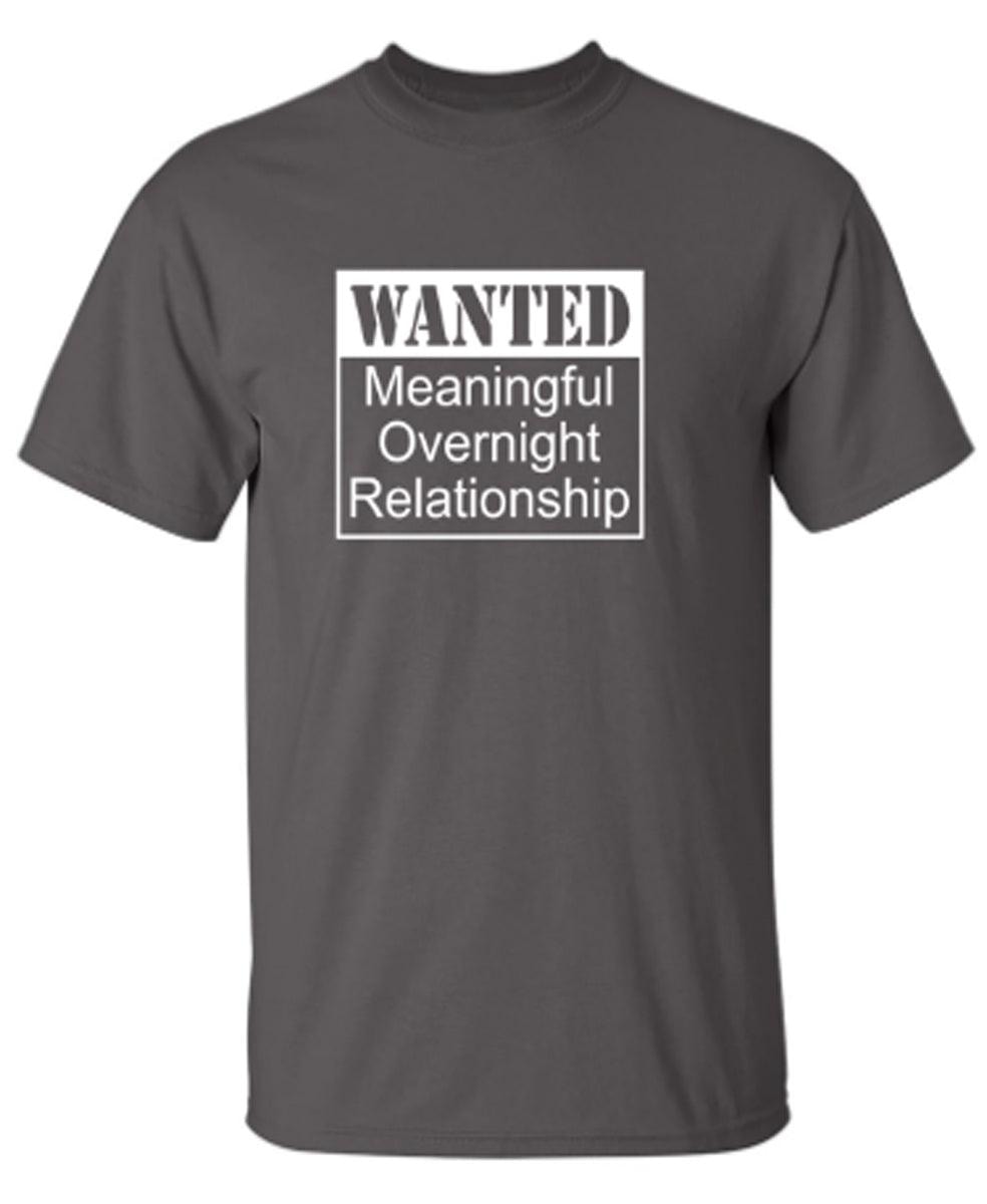 Wanted Meaningful Overnight Relationship