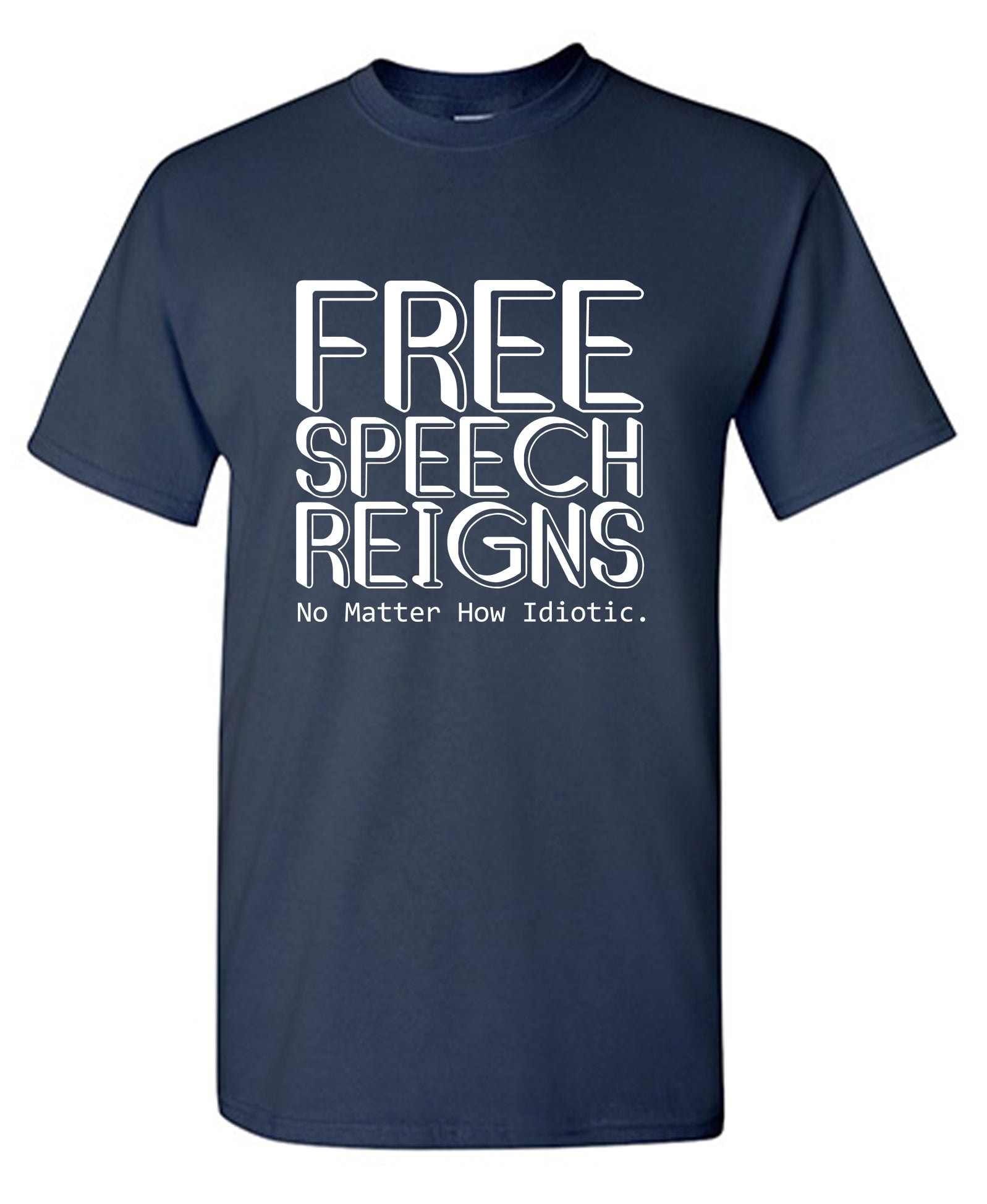 Free Speech Reigns No Matter How Idiotic T-Shirt