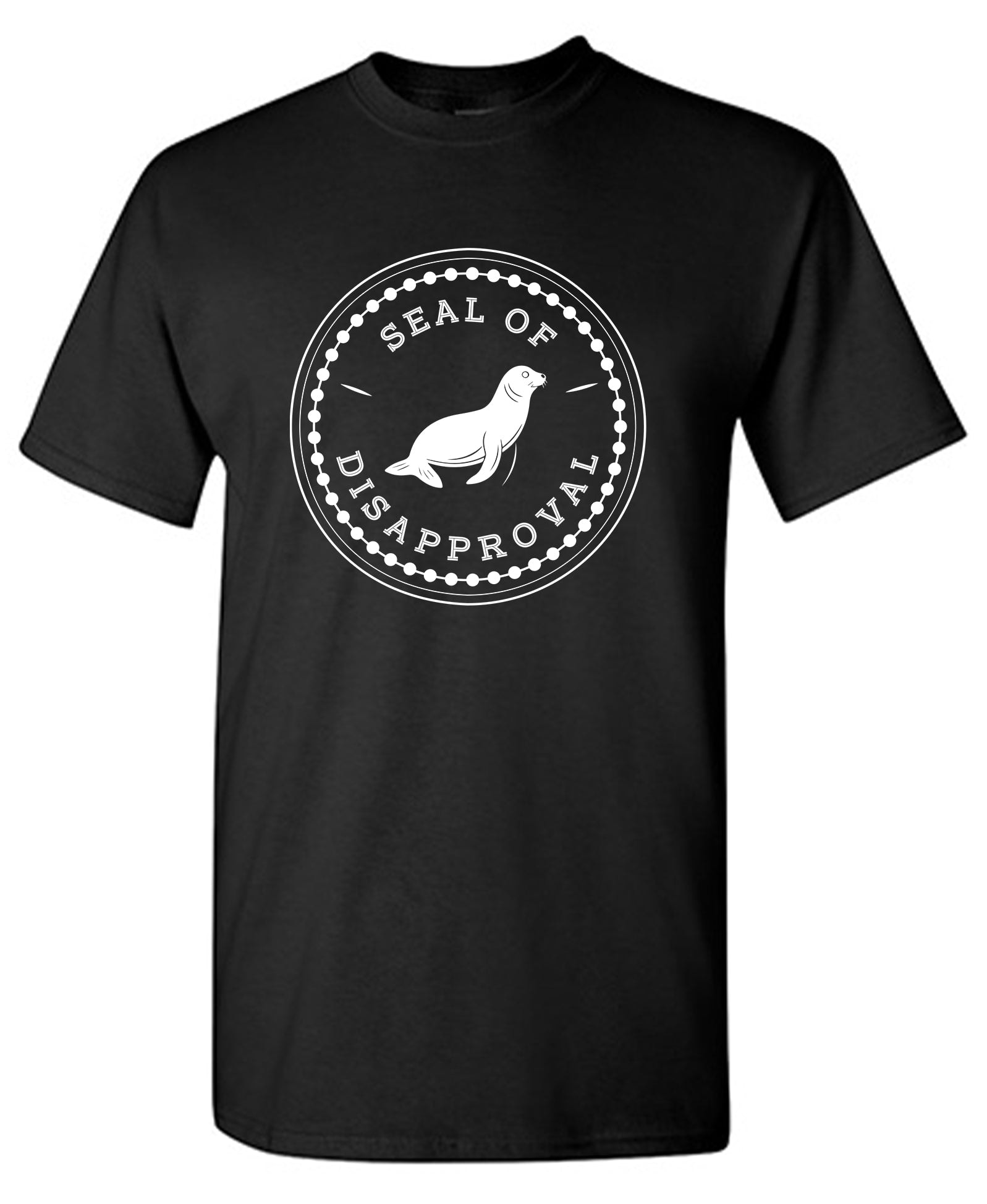 Seal of Disapproval T Shirt