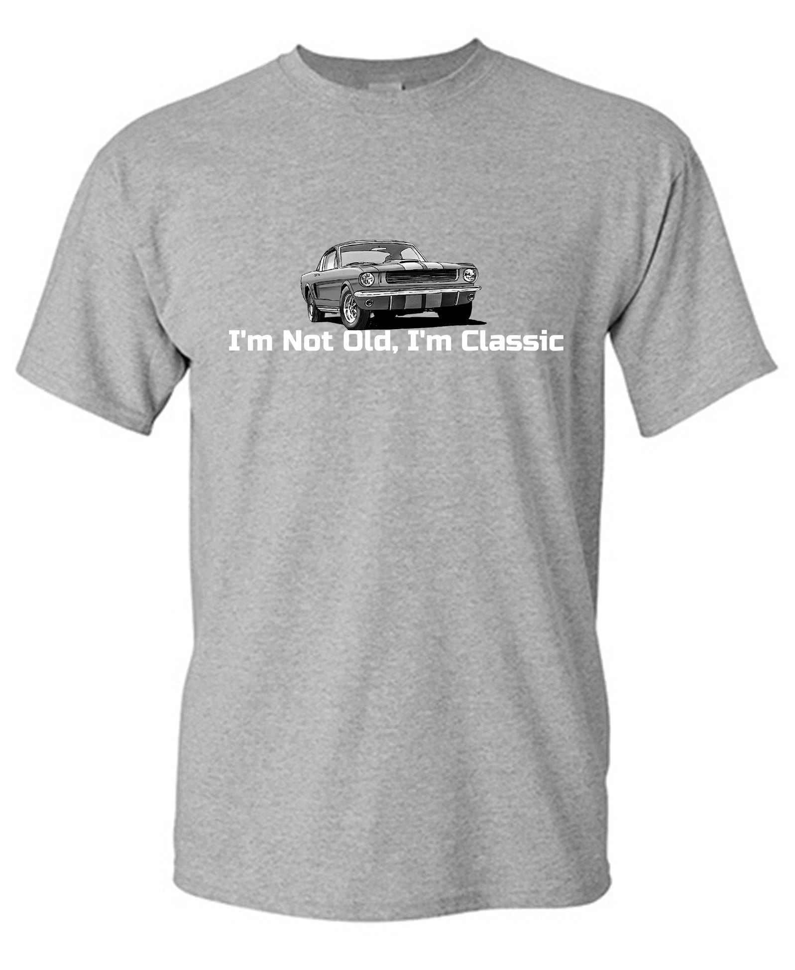 I'm Not Old I'm Classic T-Shirt