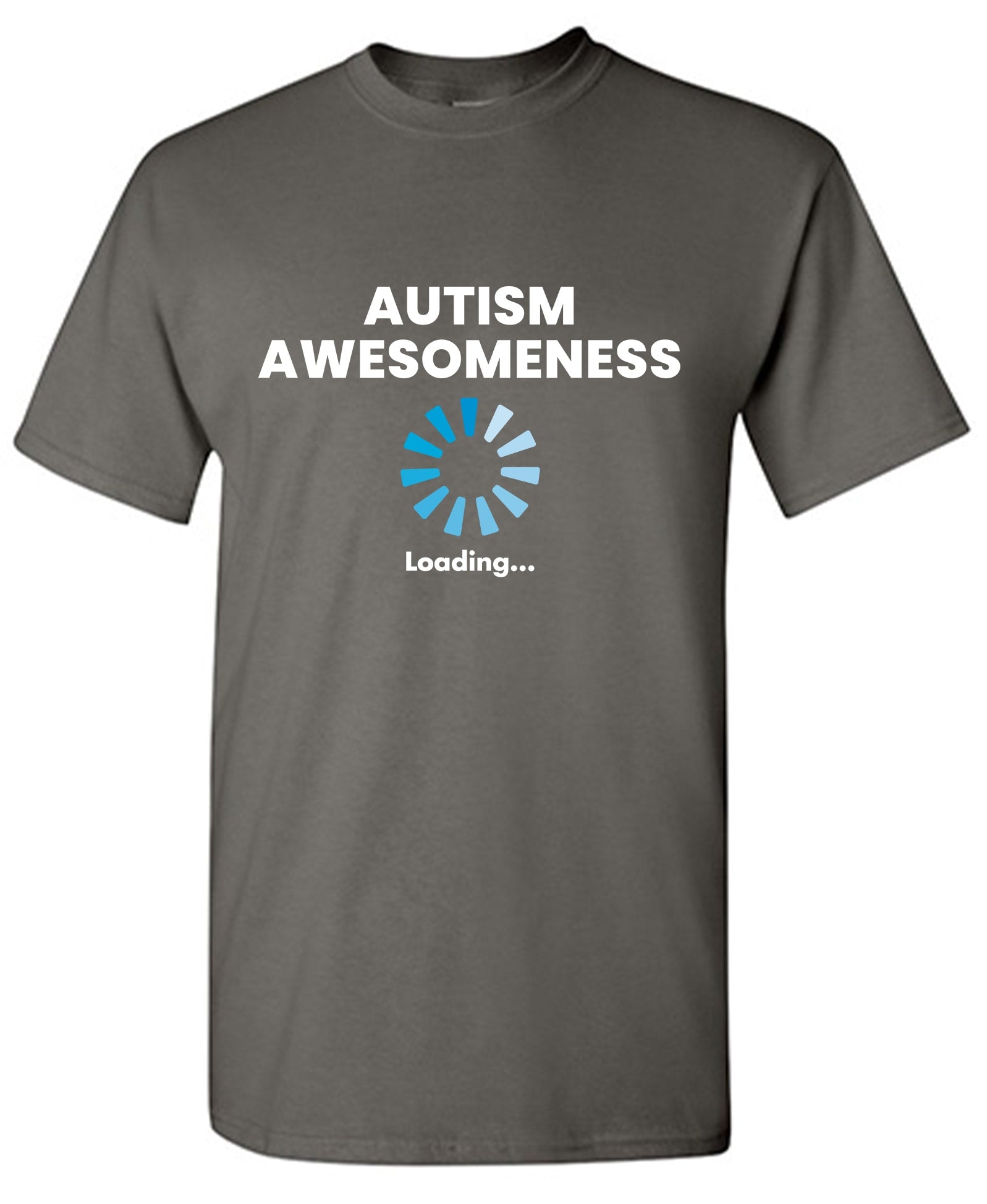 Autism Awesomeness Loading … T-Shirt