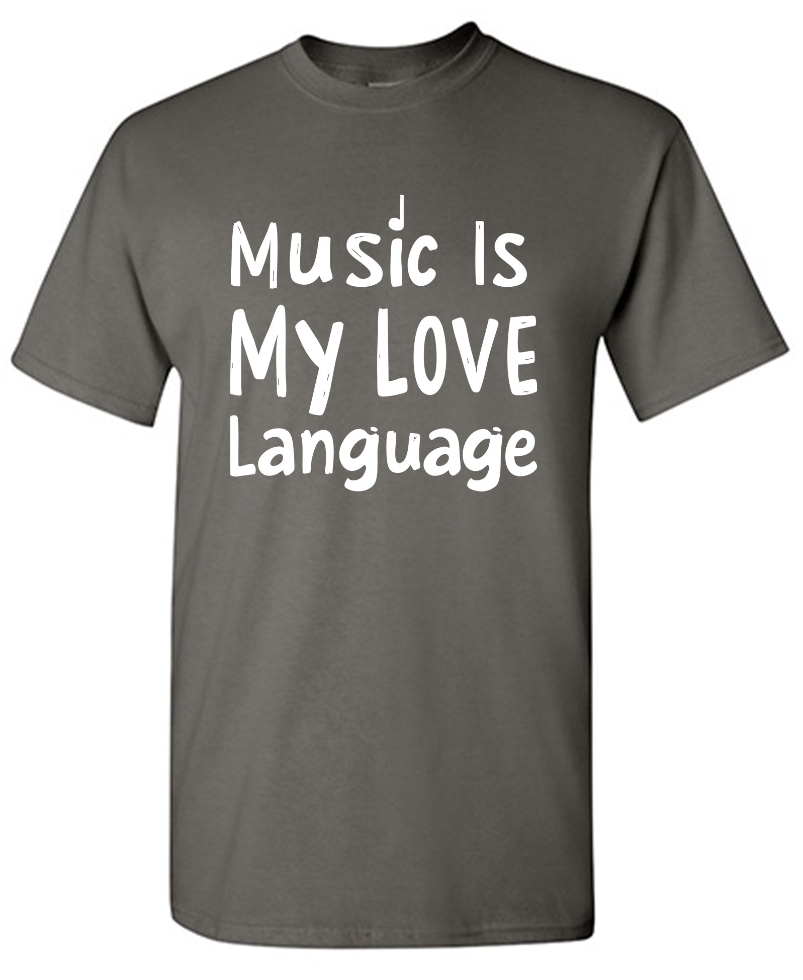Music is My Love Language T-Shirt
