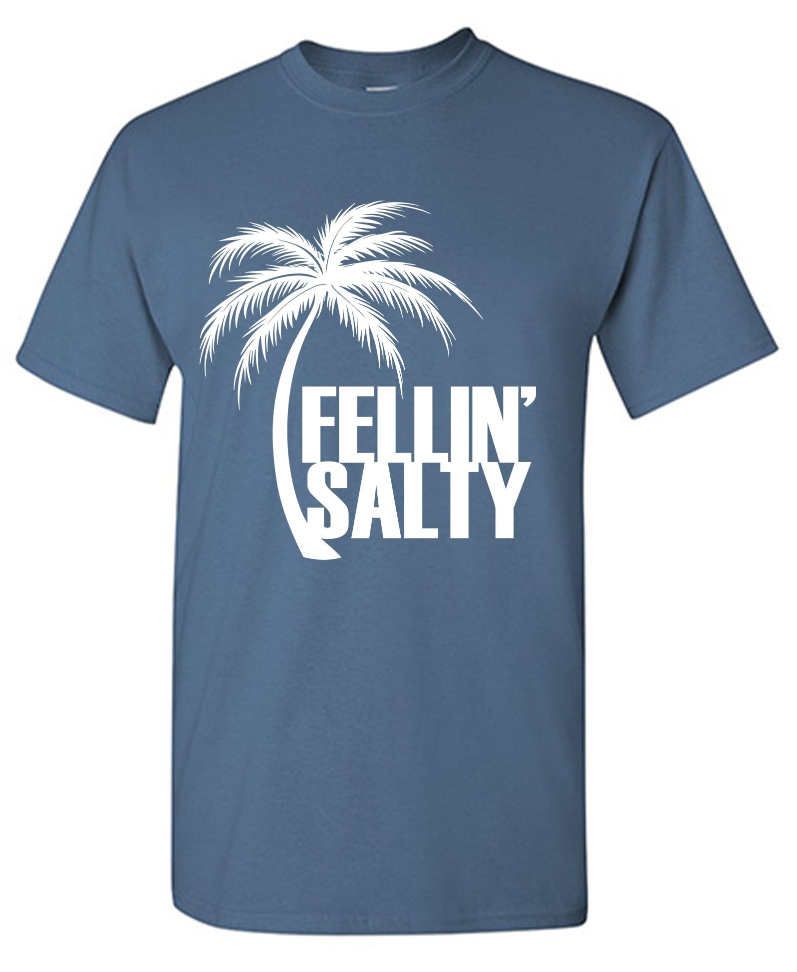Feelin' Salty T-Shirt