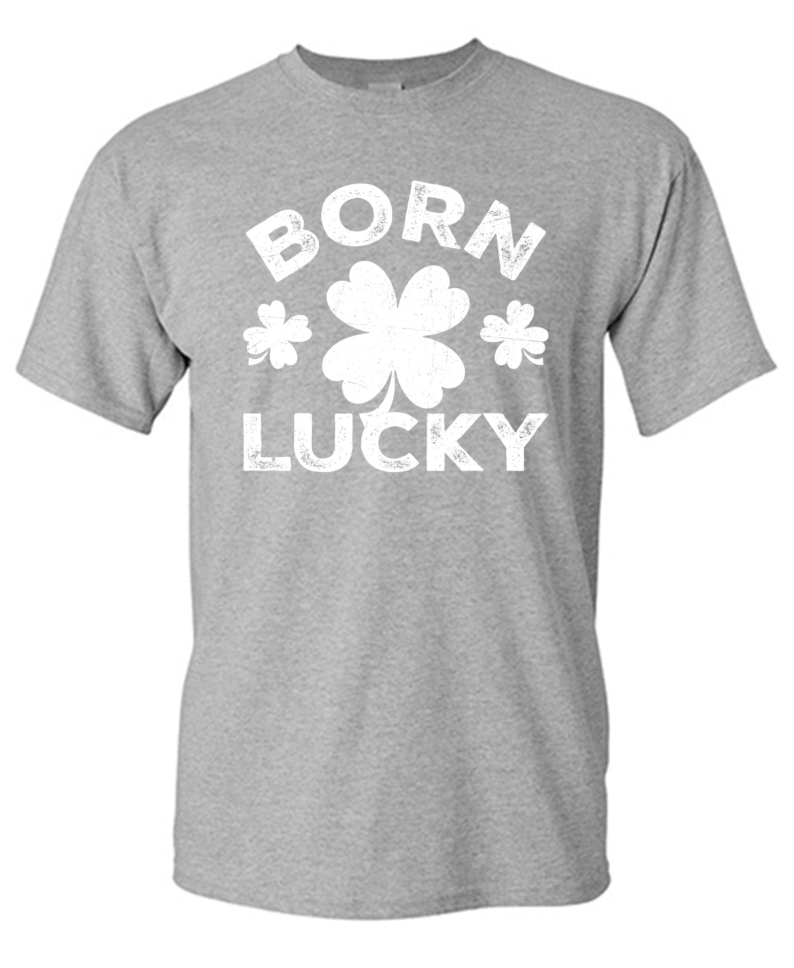 Born Lucky T-Shirt