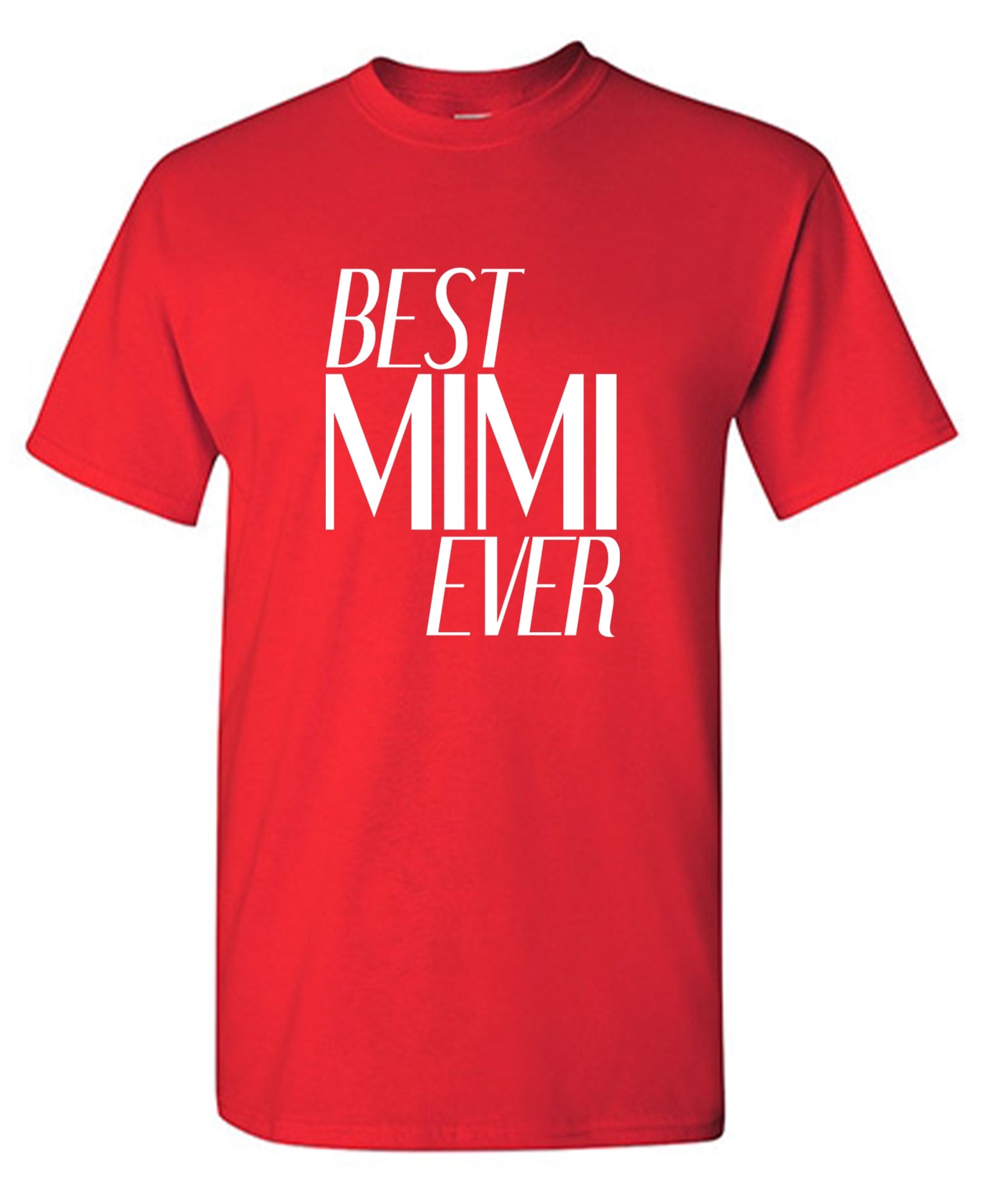 Best Mimi Ever T-Shirt