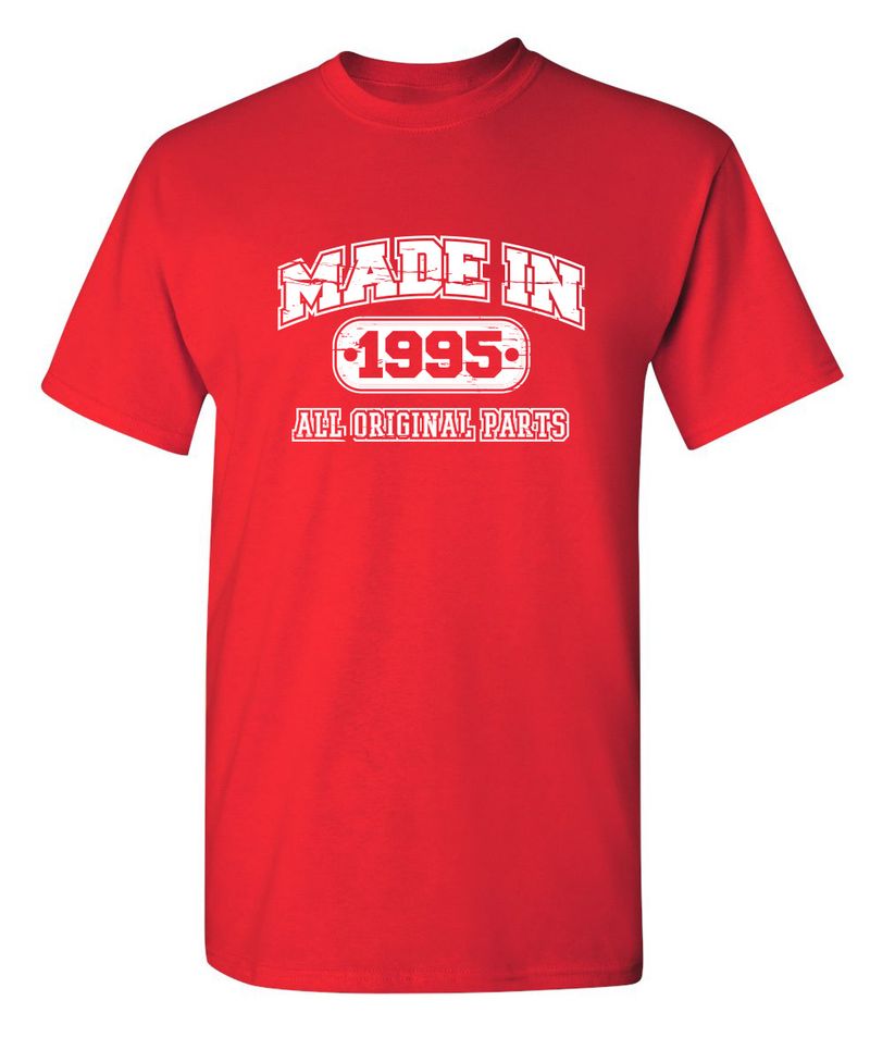 Made In 1995 All Original Parts T-Shirt