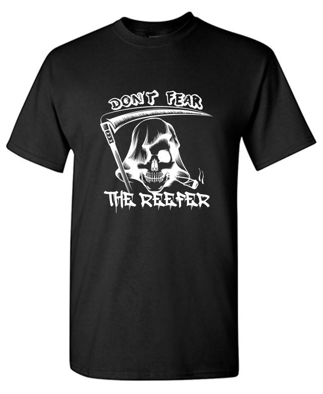 Don't Fear The Reefer T-Shirt