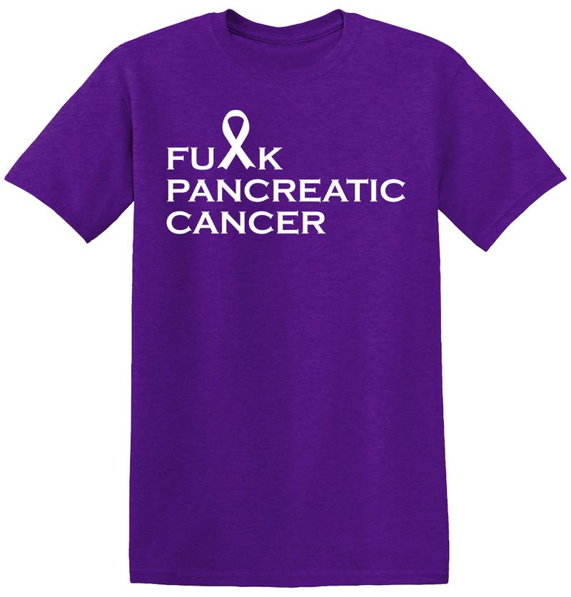 Fu*K Pancreatic Cancer T-Shirt