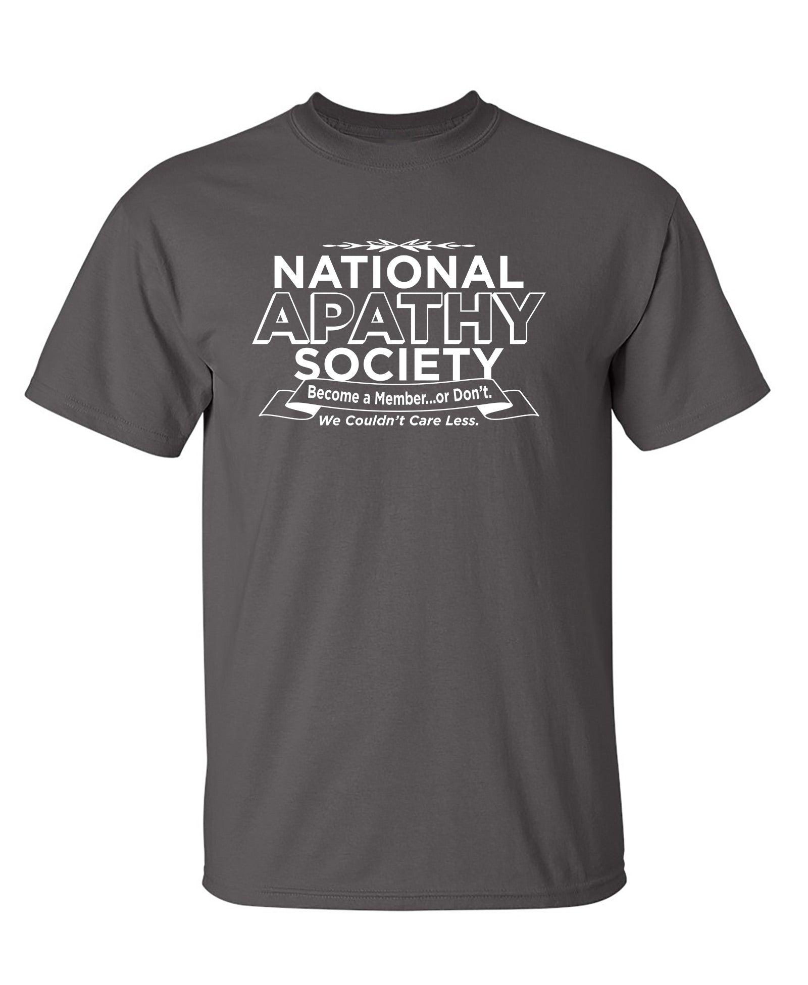 National Apathy Society. Become A Member...Or Don't. We Couldn't Care Less