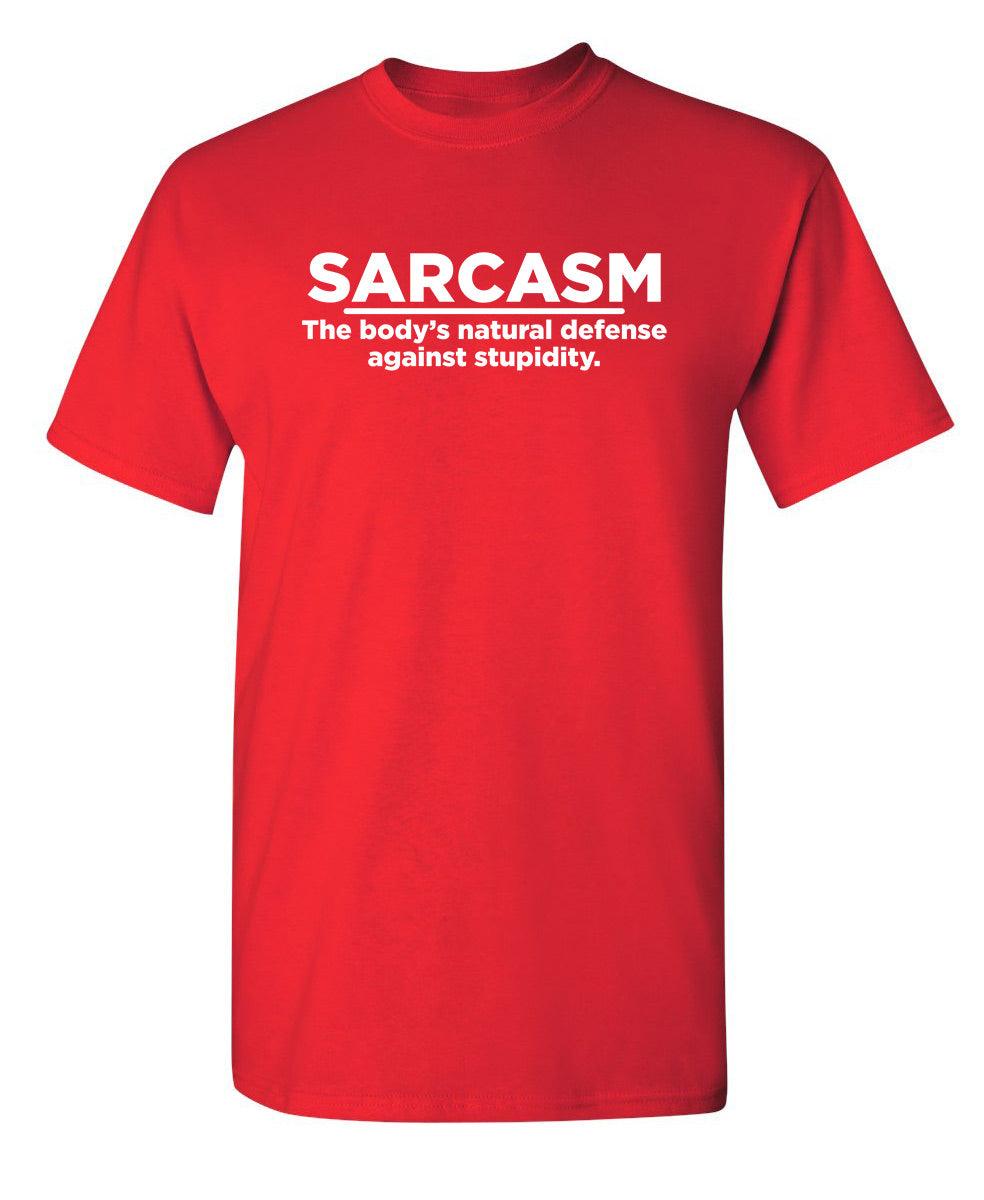Sarcasm The Body's Natural Defense Against Sarcasm