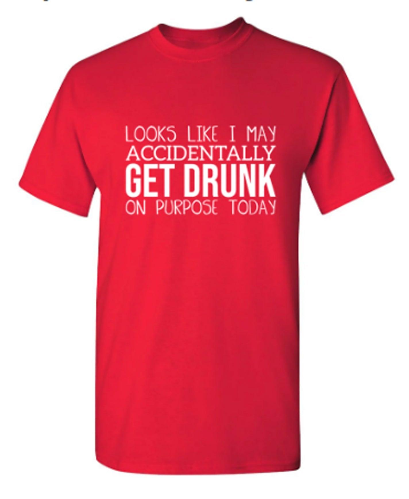 It Looks Like I May Accidentally Get Drunk On Purpose Today