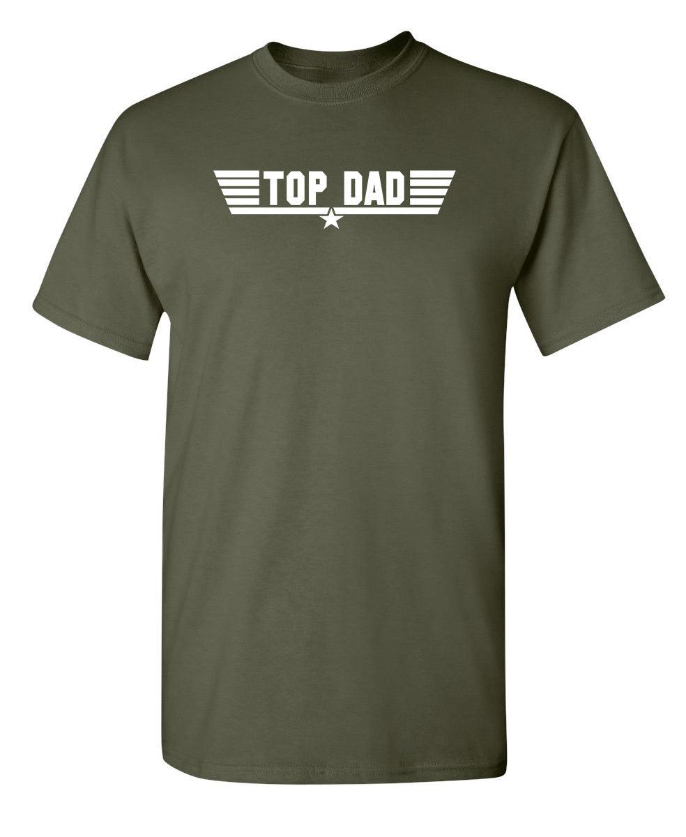 Top Dad - Father's Day Shirt