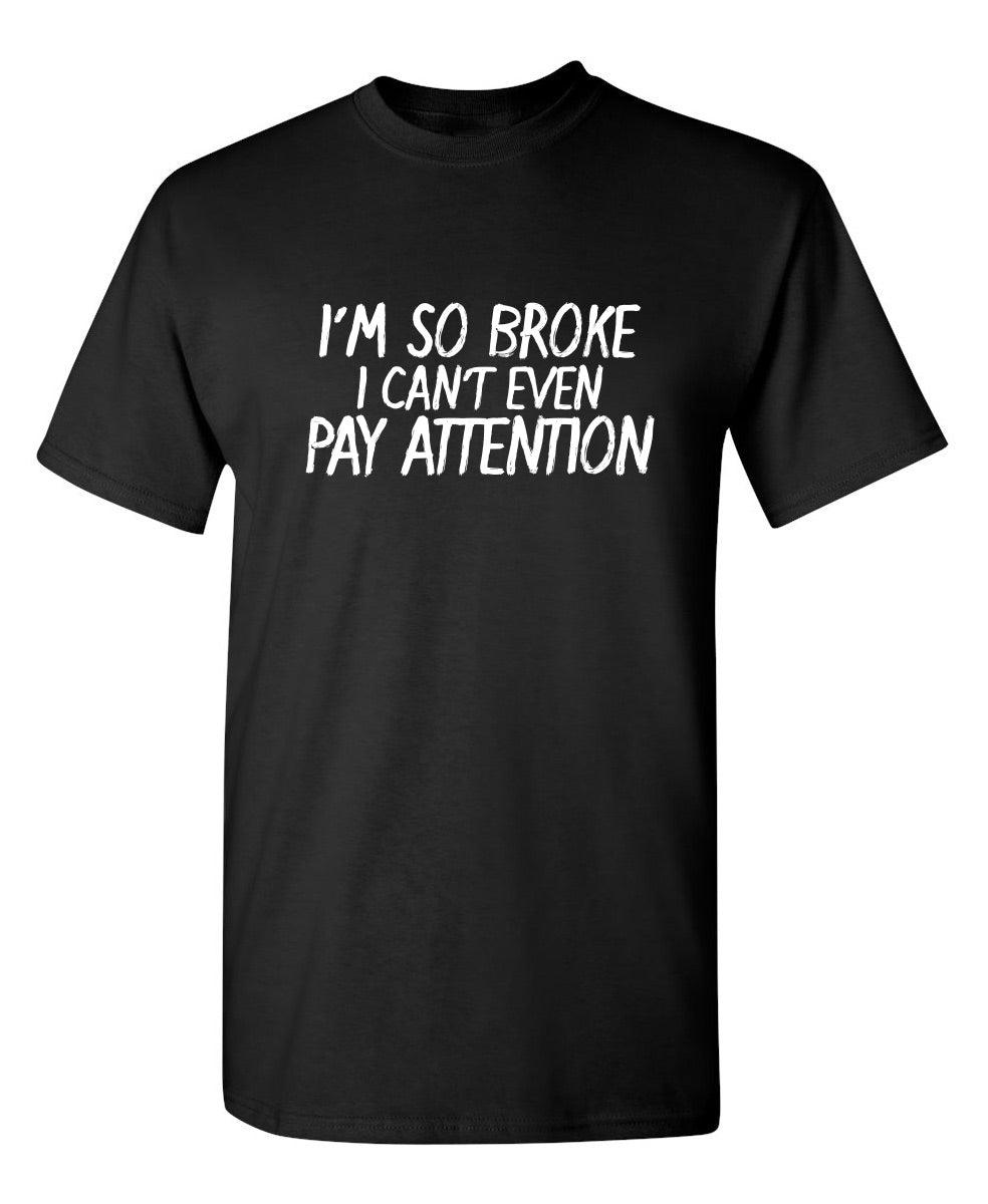 I'm So Broke I Can't Even Pay Attention