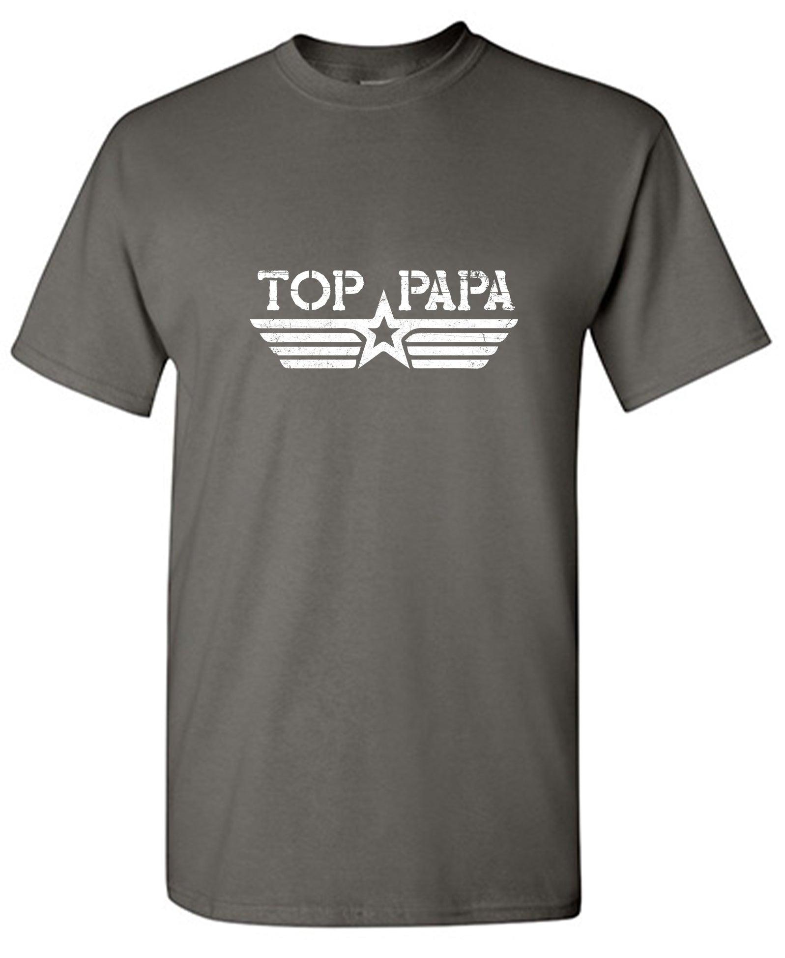 Top Papa - Fathers Day Shirt