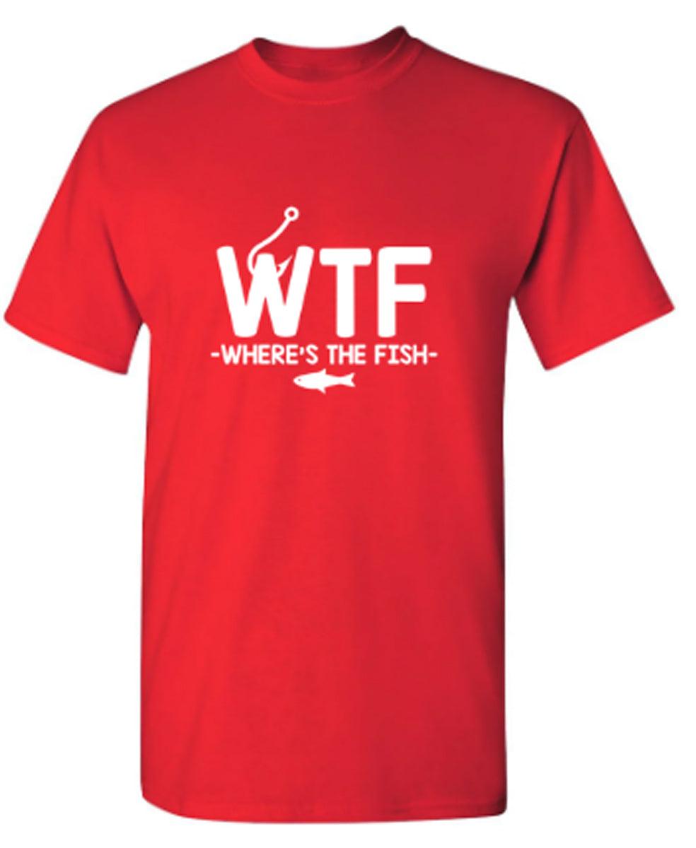 WTF - Where's The Fish T-Shirt