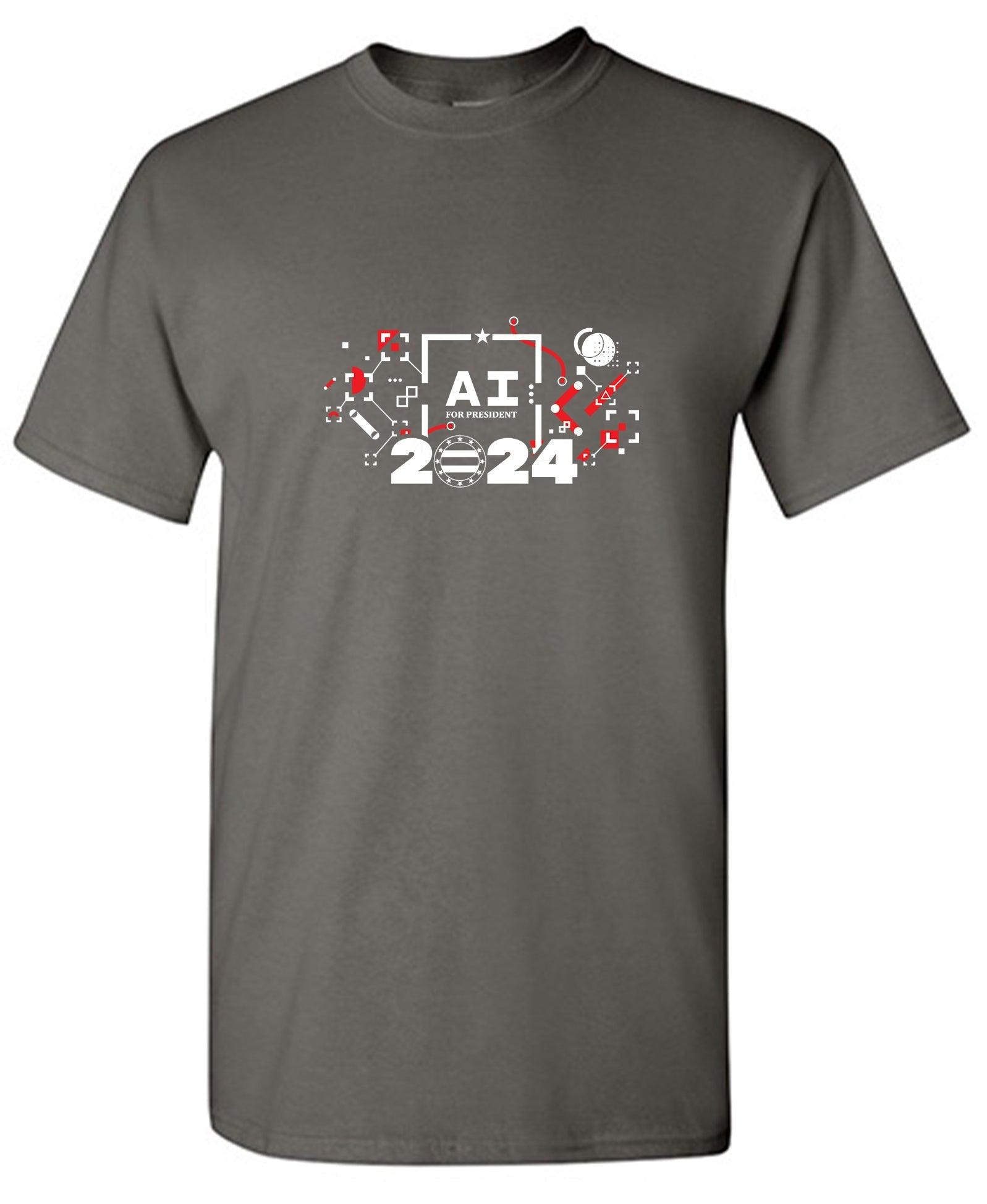 A.I. For President Funny Shirt