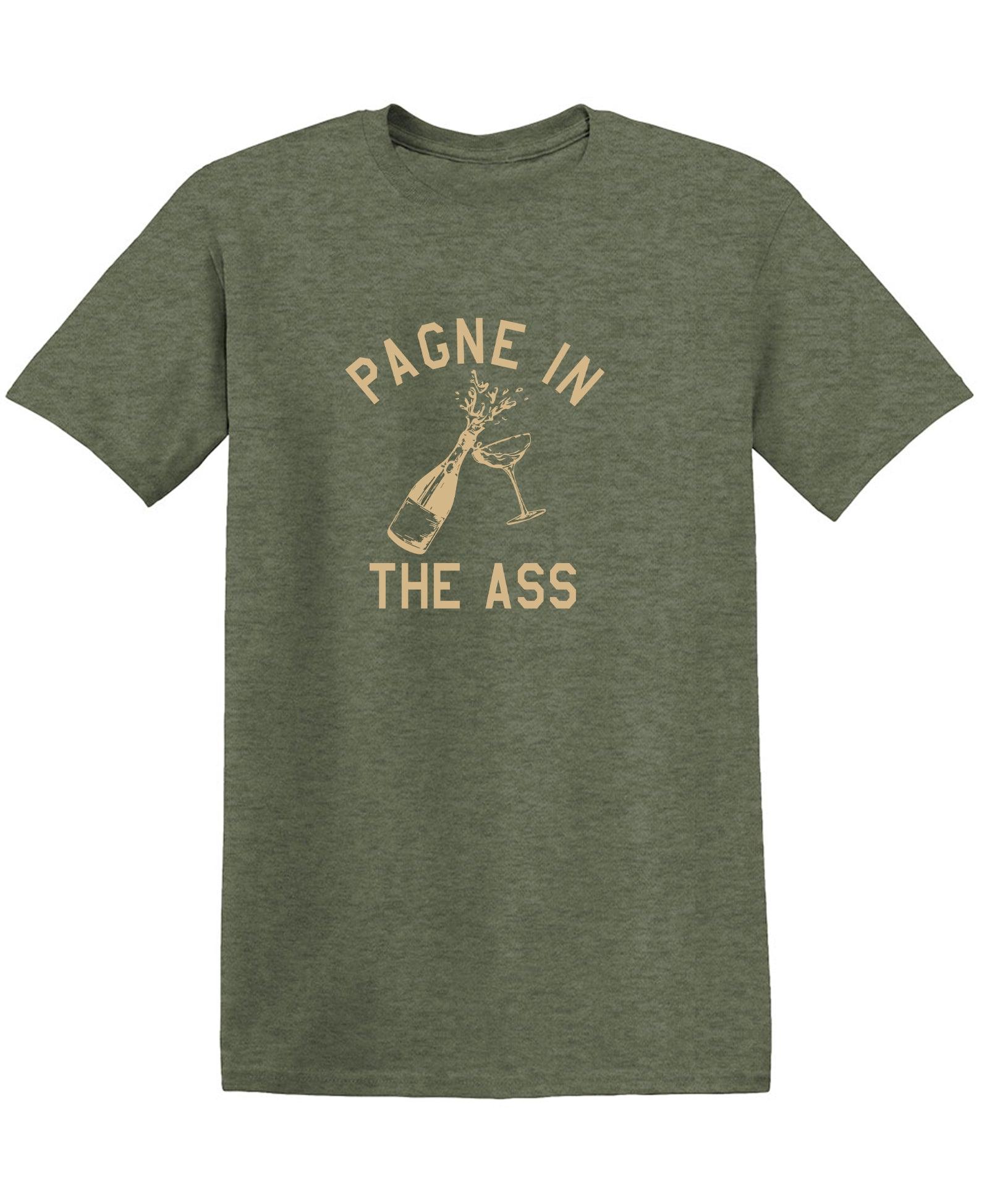 Pagne in the Ass Shirt