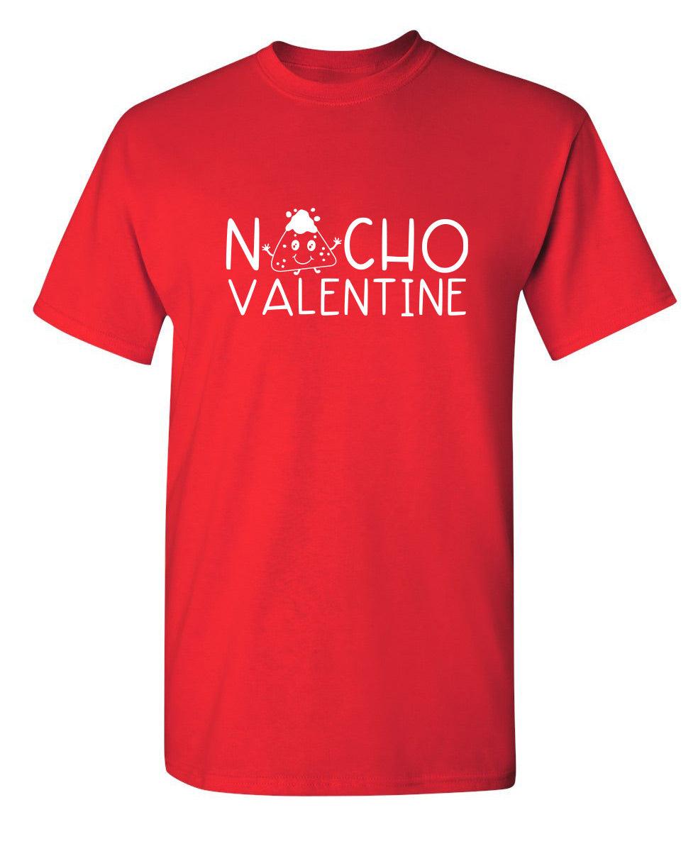 Nacho Valentine T-Shirt