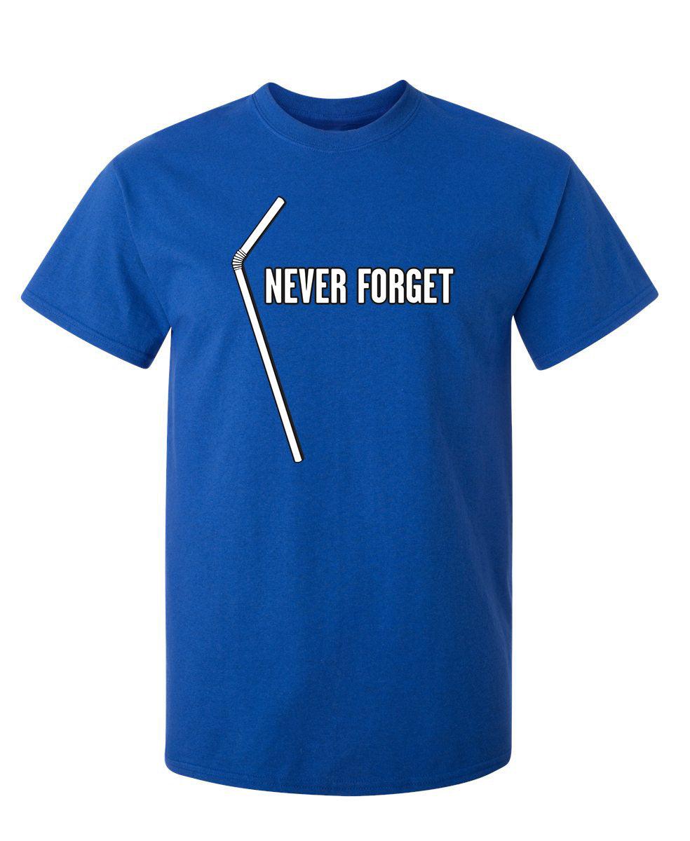 STRAW - Never Forget