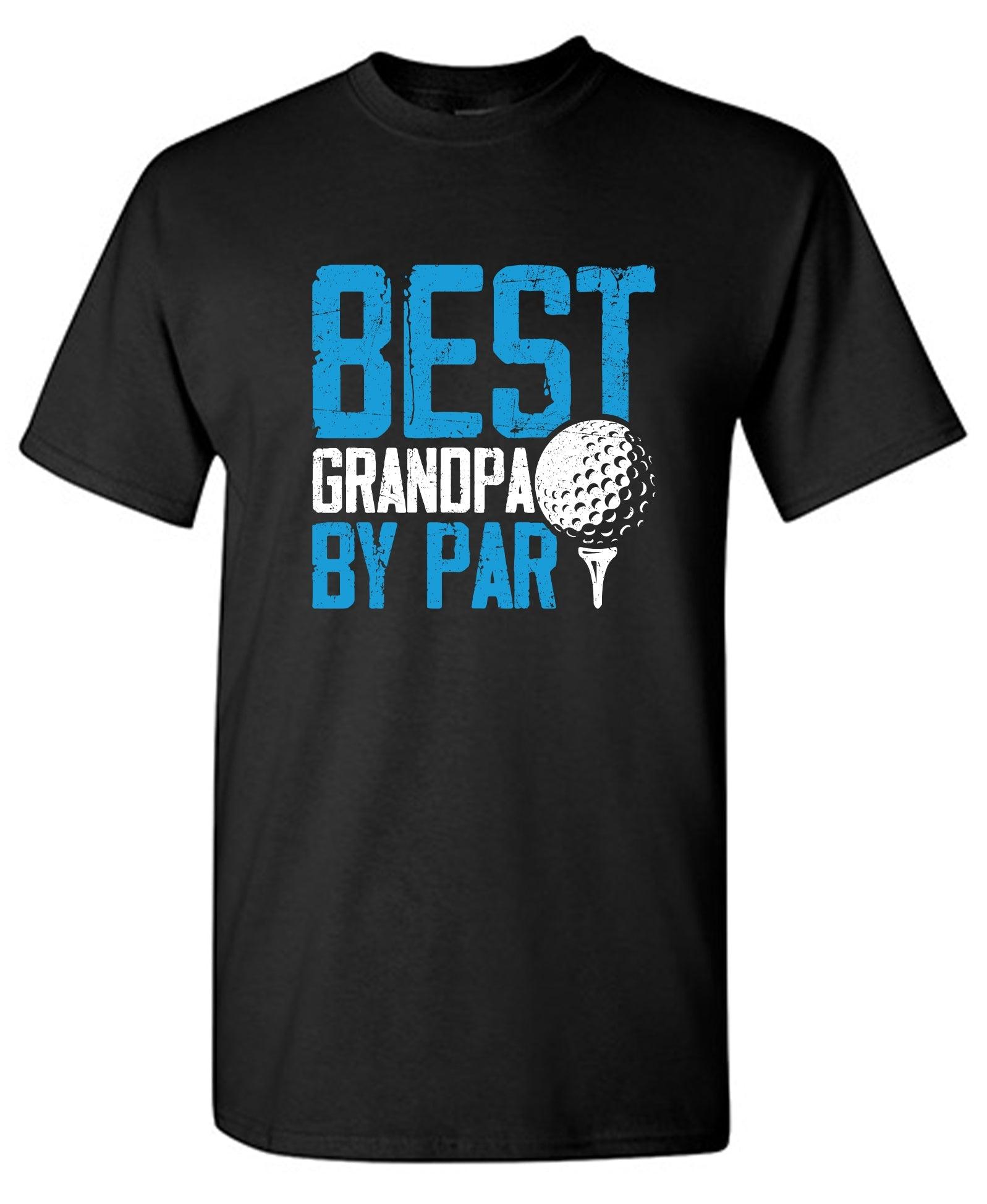 Best Grandpa By Par T-Shirt
