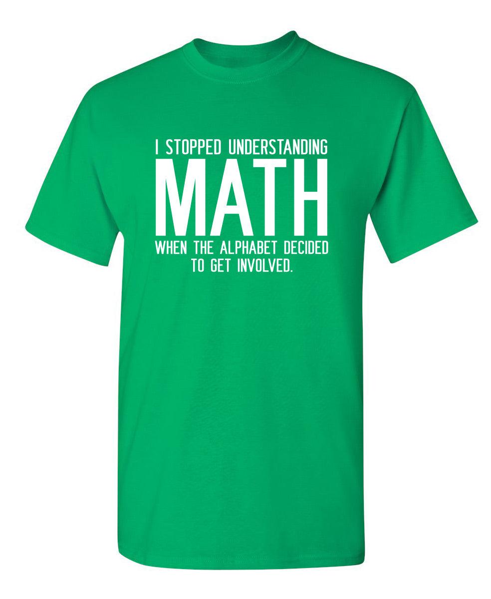 I Stopped Understanding Math When The Alphabet Decided To Get Involved