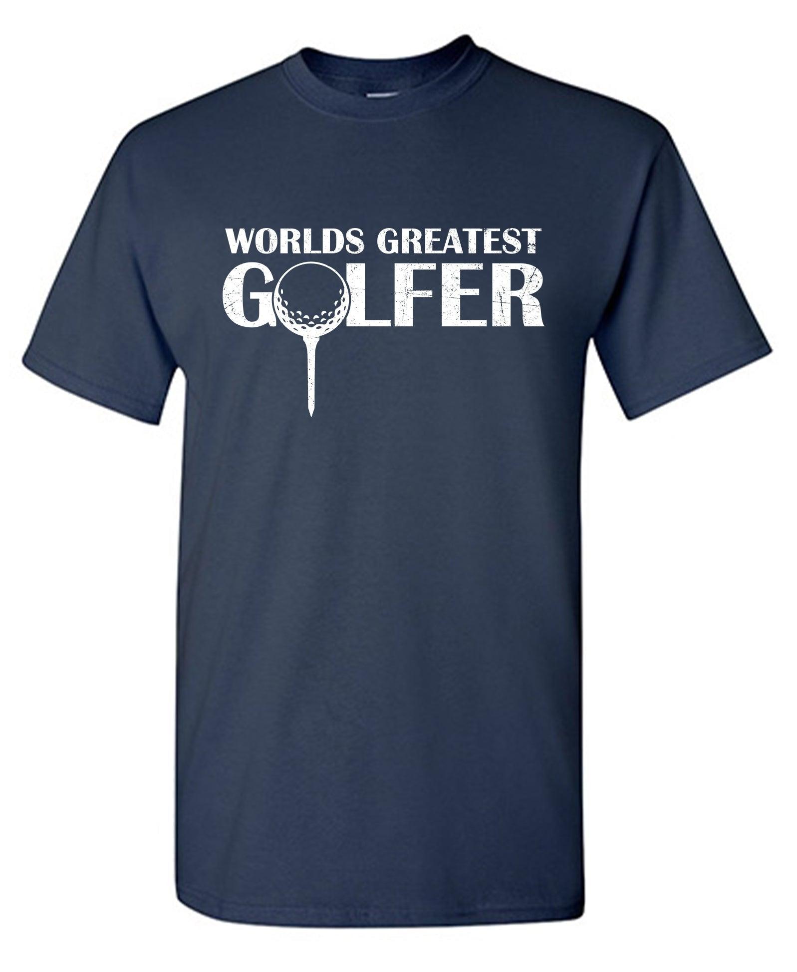 World's Greatest Golfer Mens T Shirt
