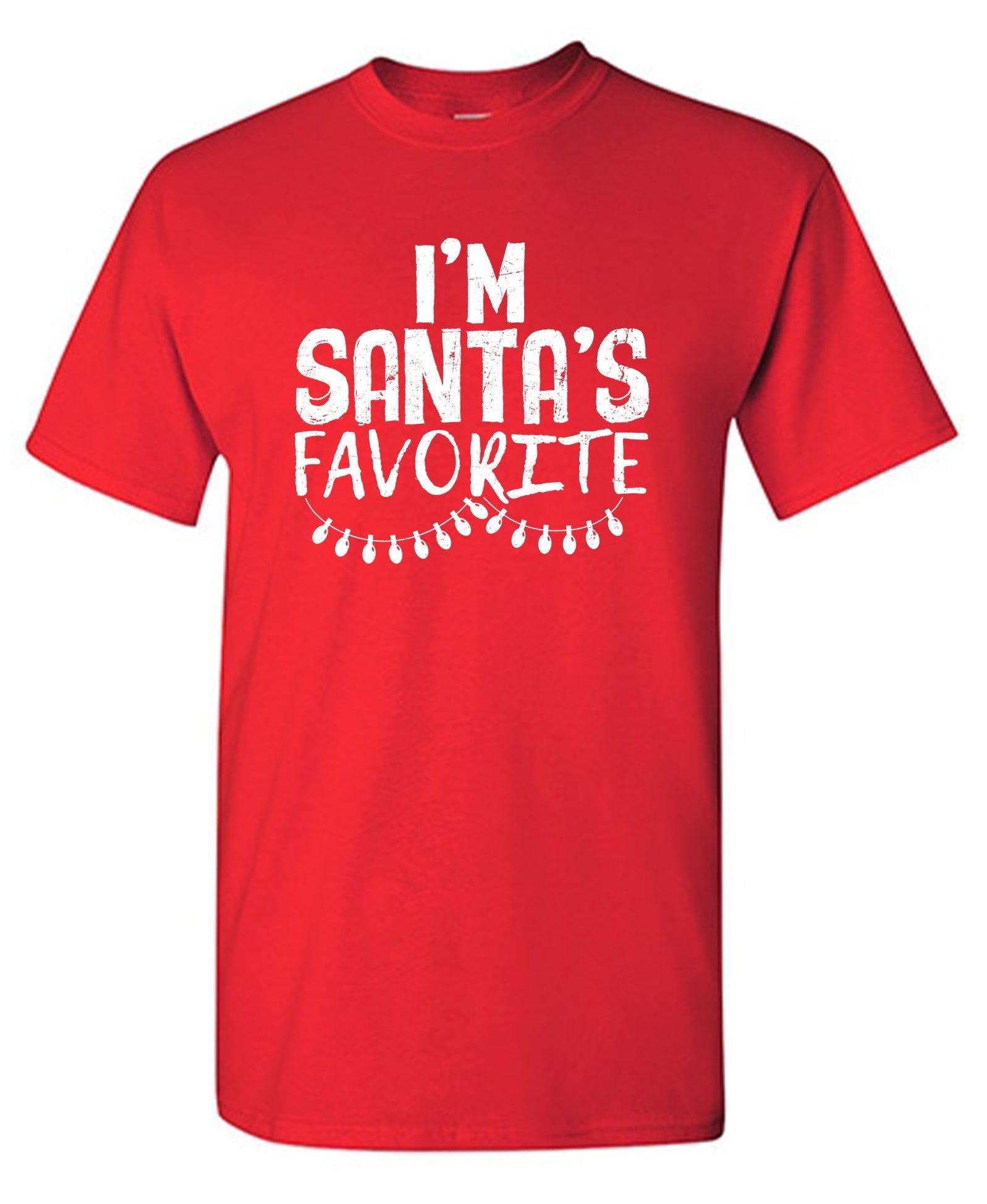 I'm Santa's Favorite T-Shirt