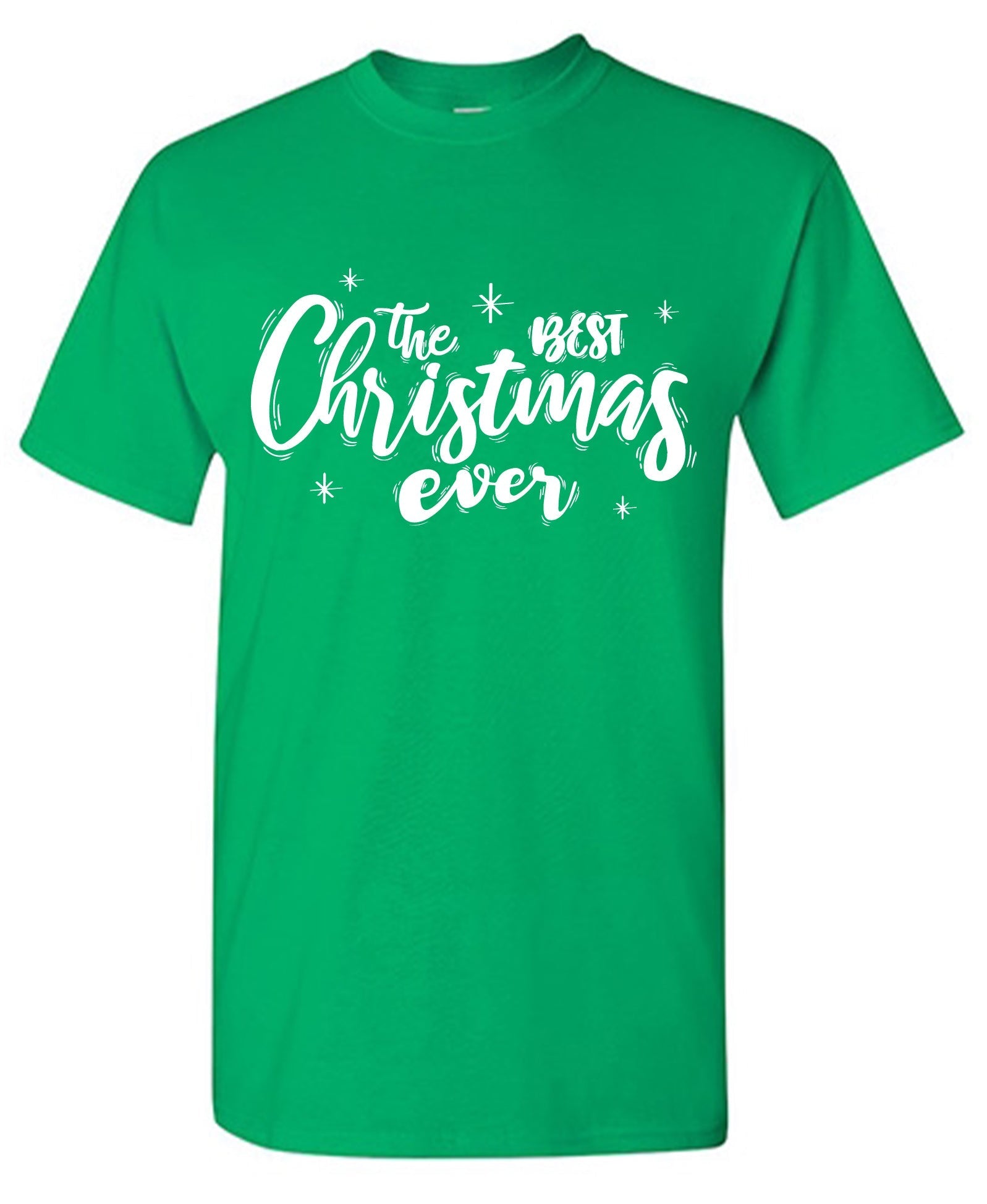 The Best Christmas Ever T-Shirts