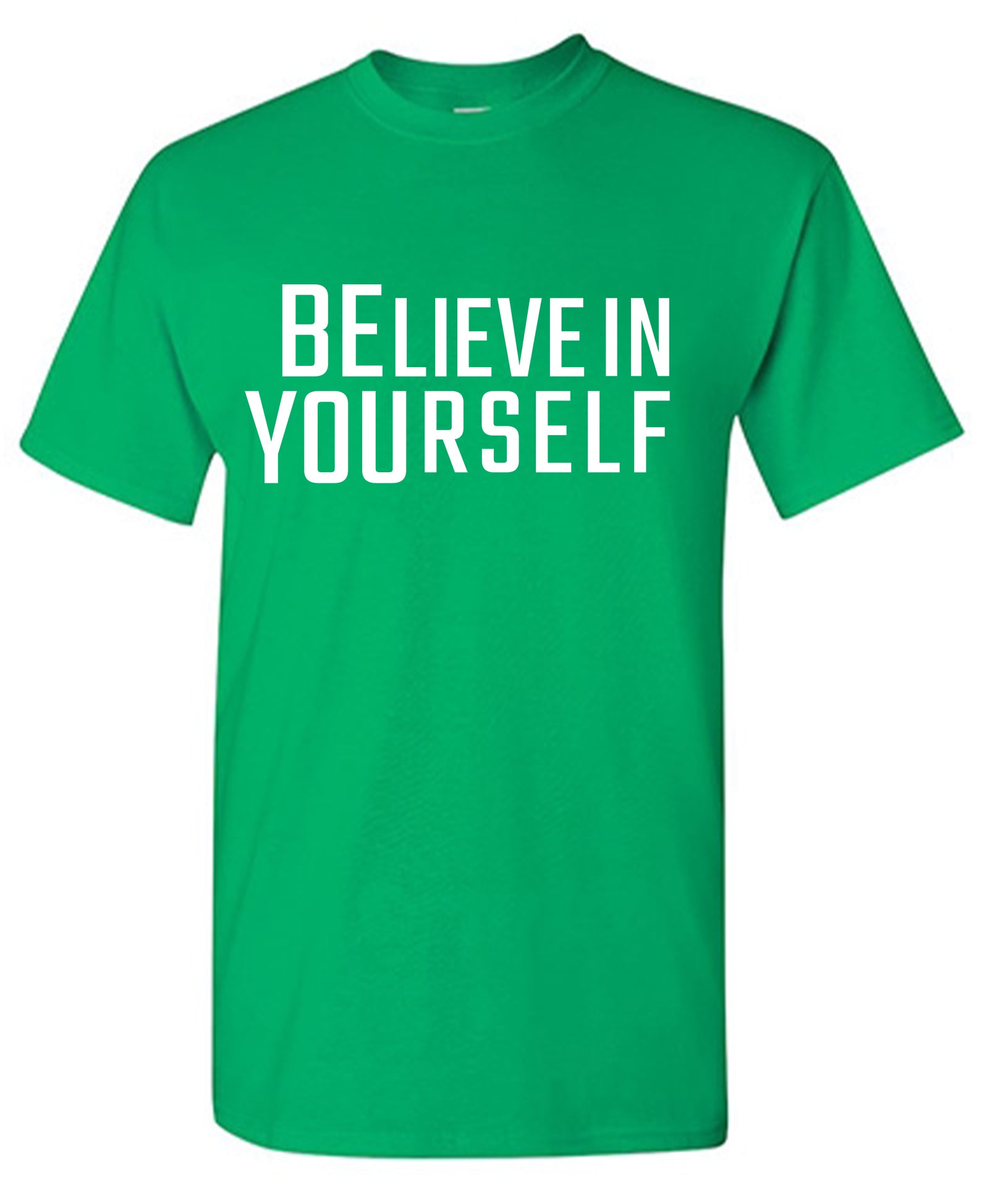 Believe in Yourself T-Shirt