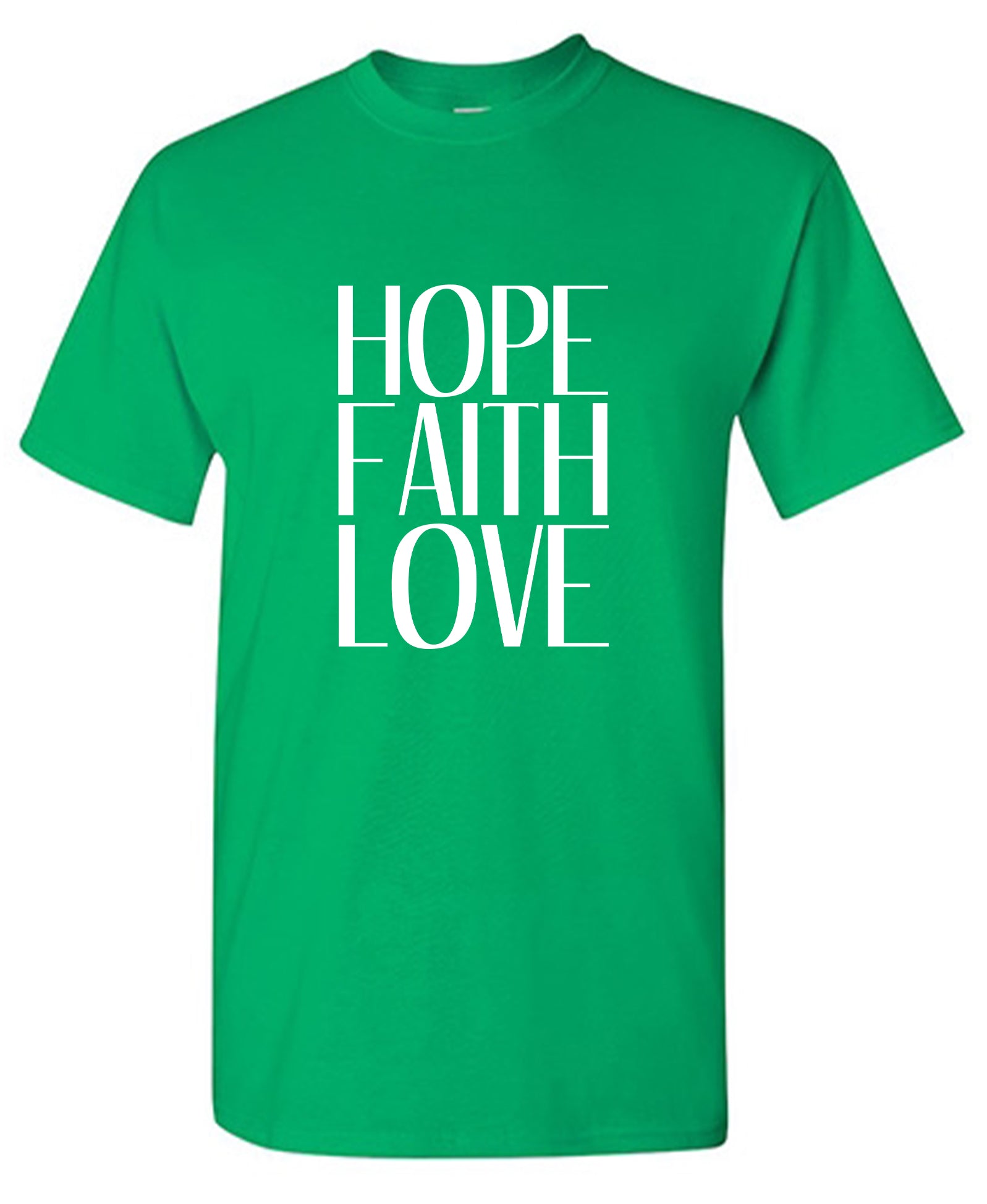 Hope Faith Love, T-Shirt