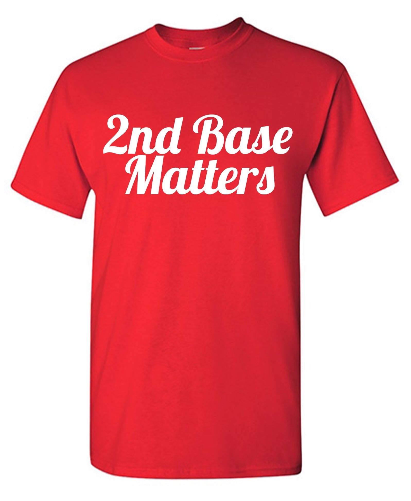 2nd Base Matters T-Shirt